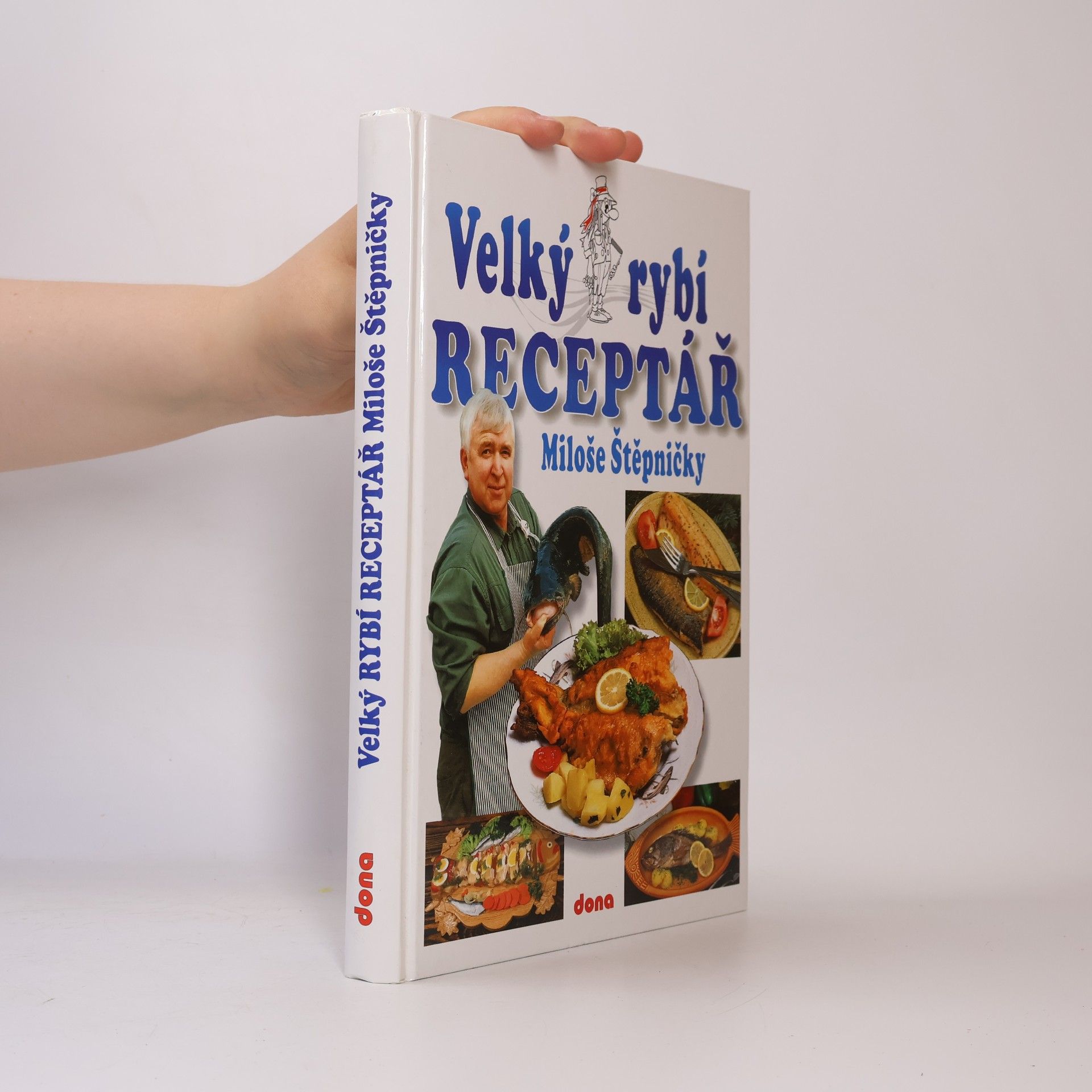 Miloš Štěpnička Velký rybí receptář