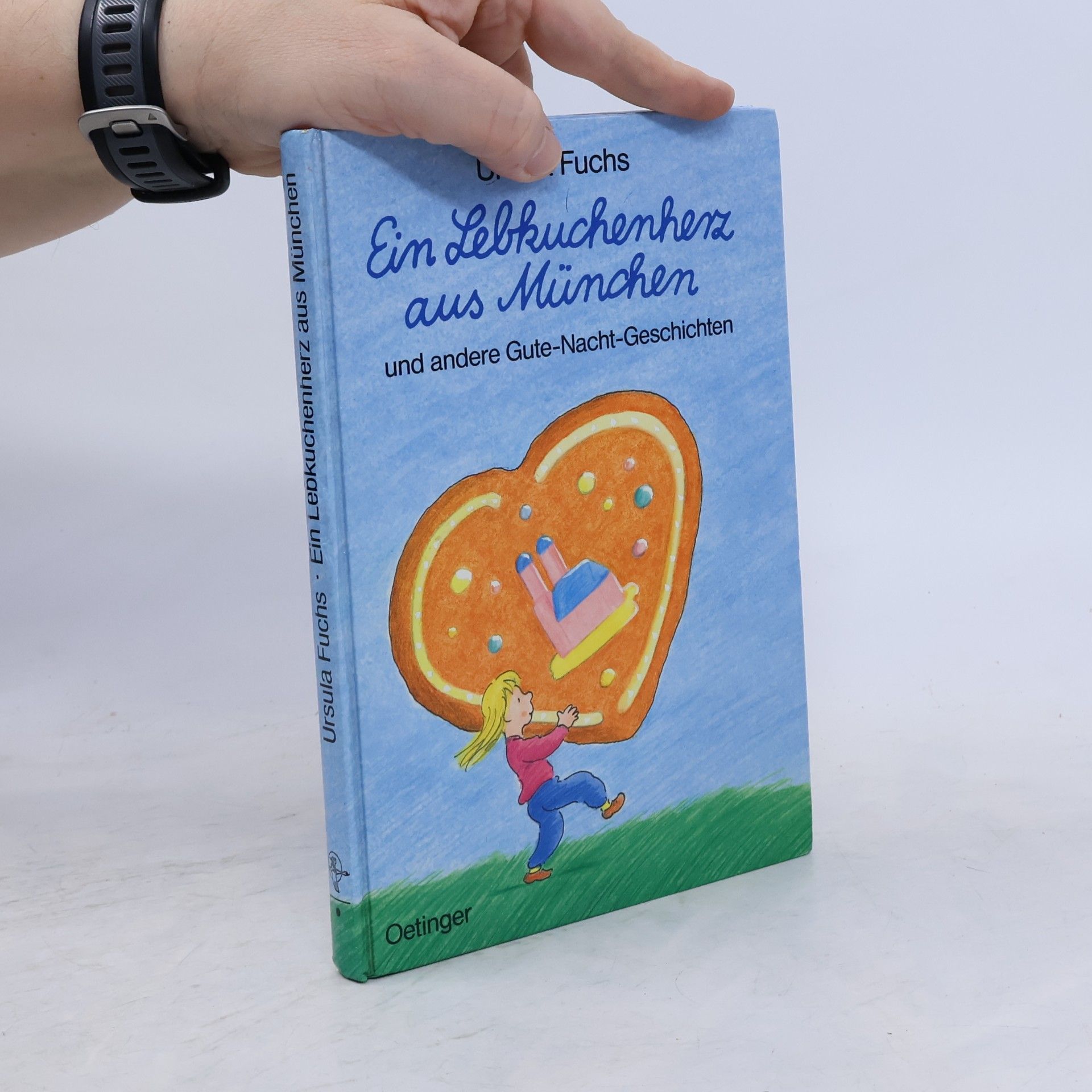 Ursula Fuchs Ein Lebkuchenherz aus München und andere Gute-Nacht-Geschichten