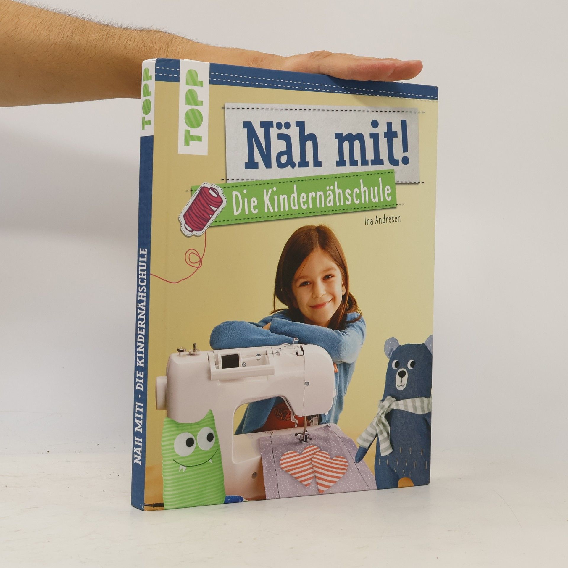Ina Andresen Näh mit! Die Kindernähschule