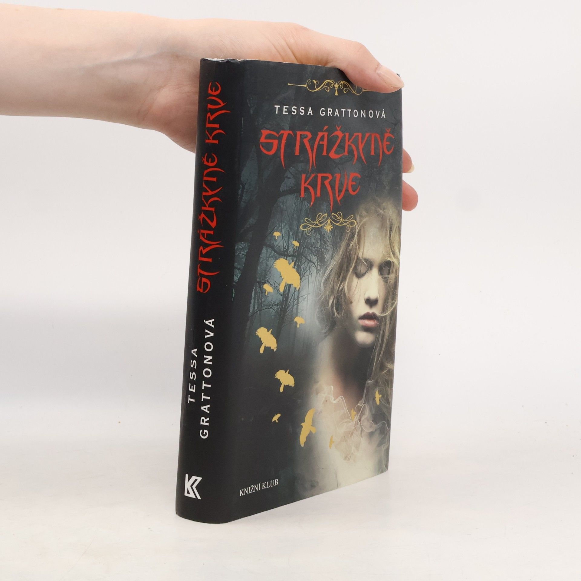 Tessa Gratton Strážkyně krve