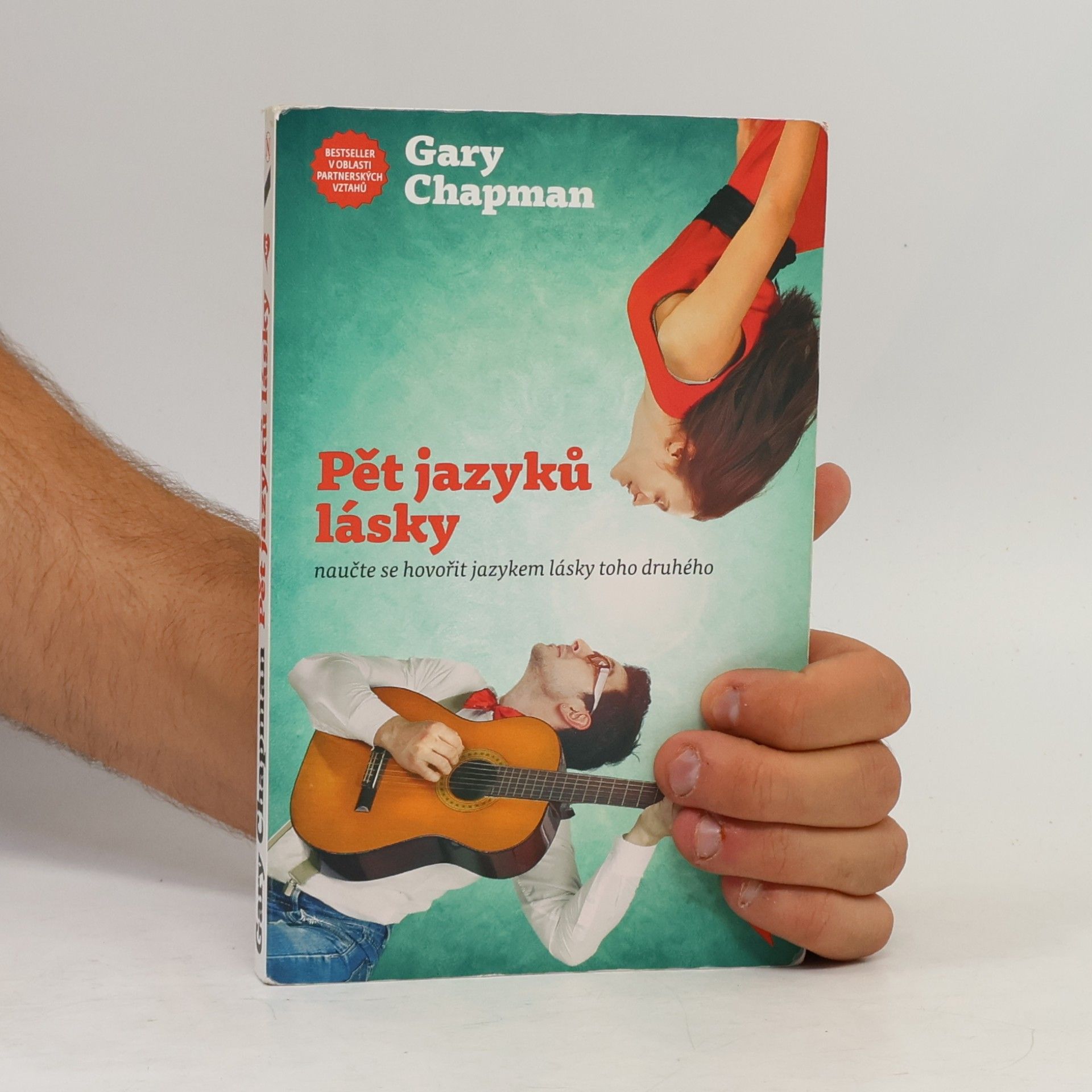 Gary Chapman Pět jazyků lásky