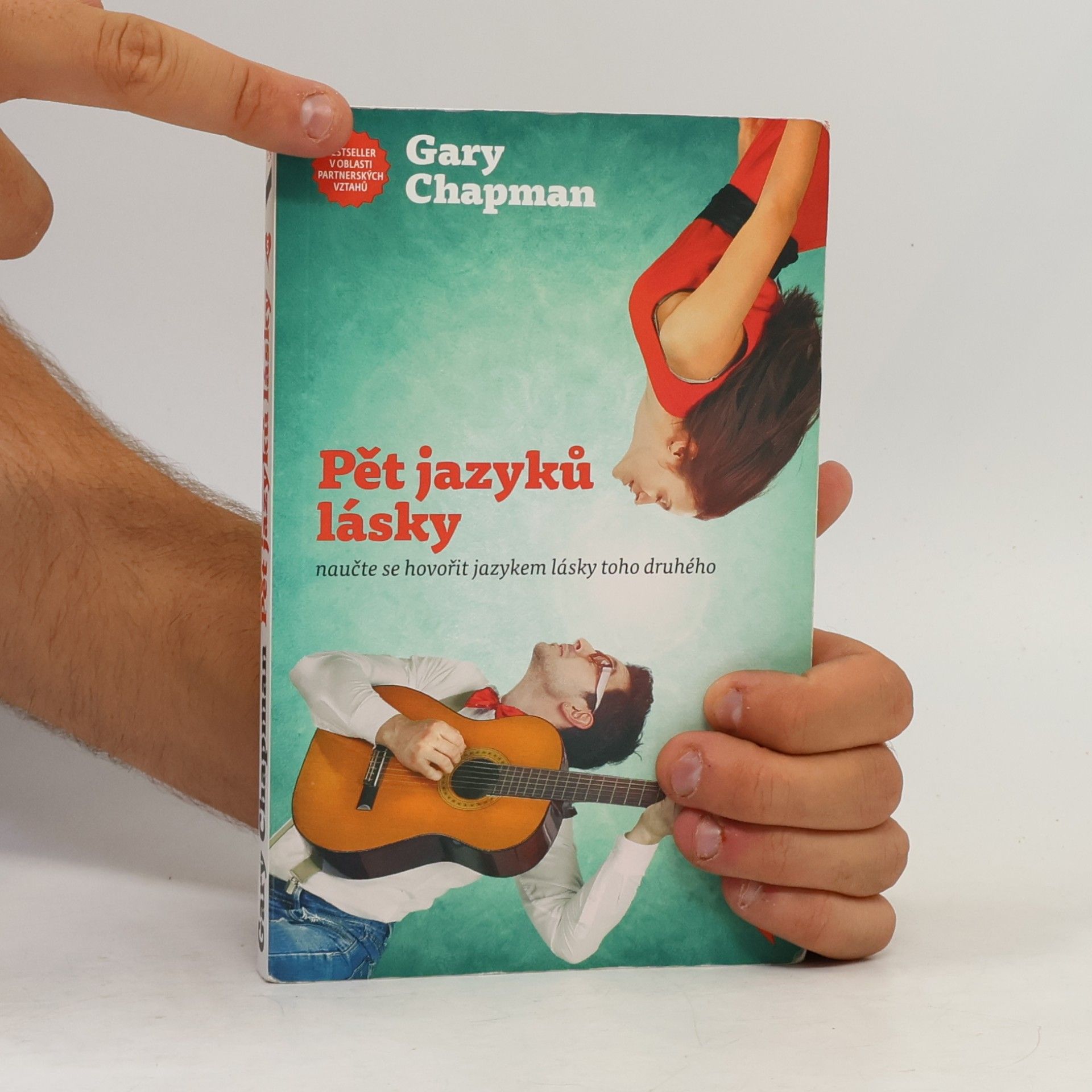 Gary Chapman Pět jazyků lásky
