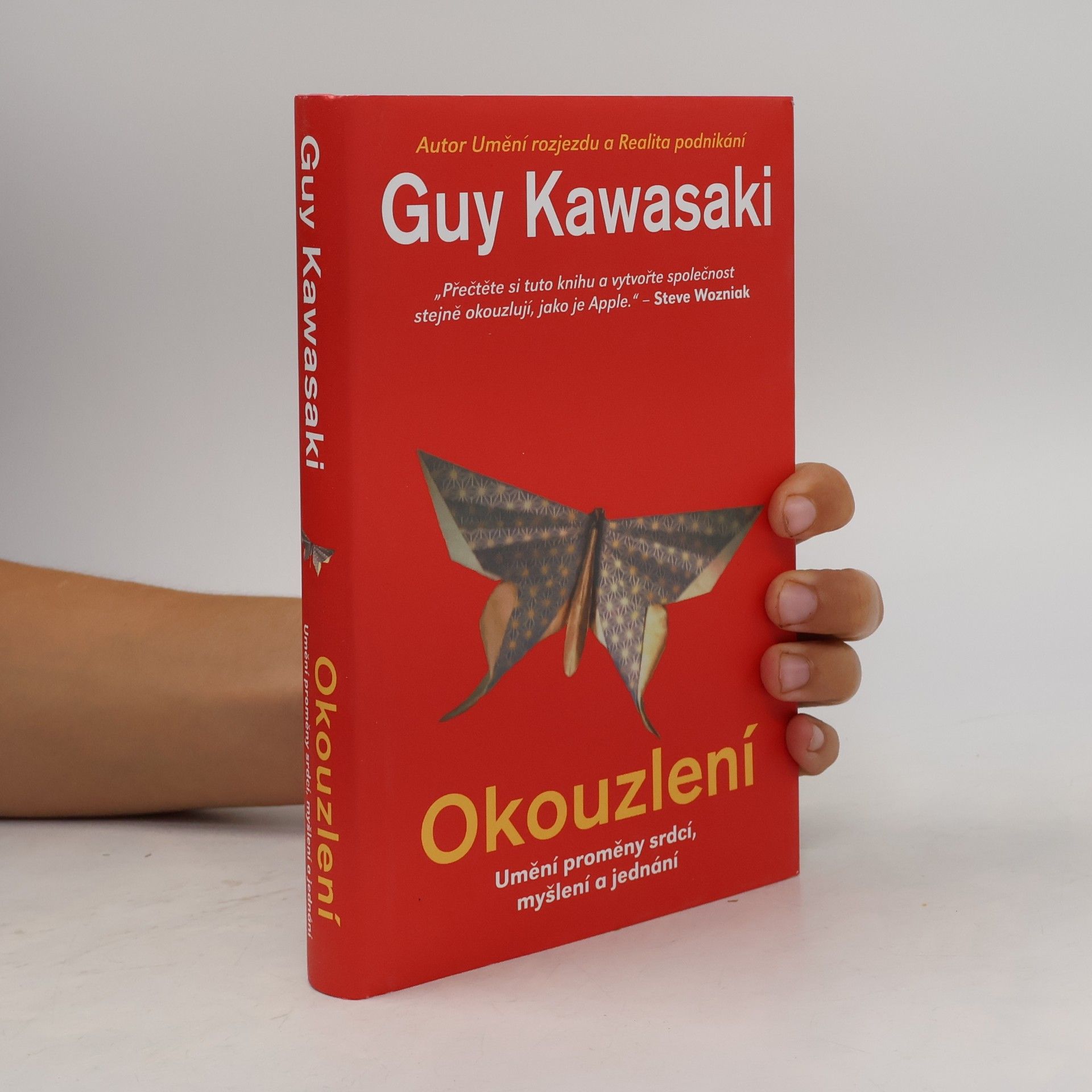 Guy Kawasaki Okouzlení : umění proměny srdcí, myšlení a jednání