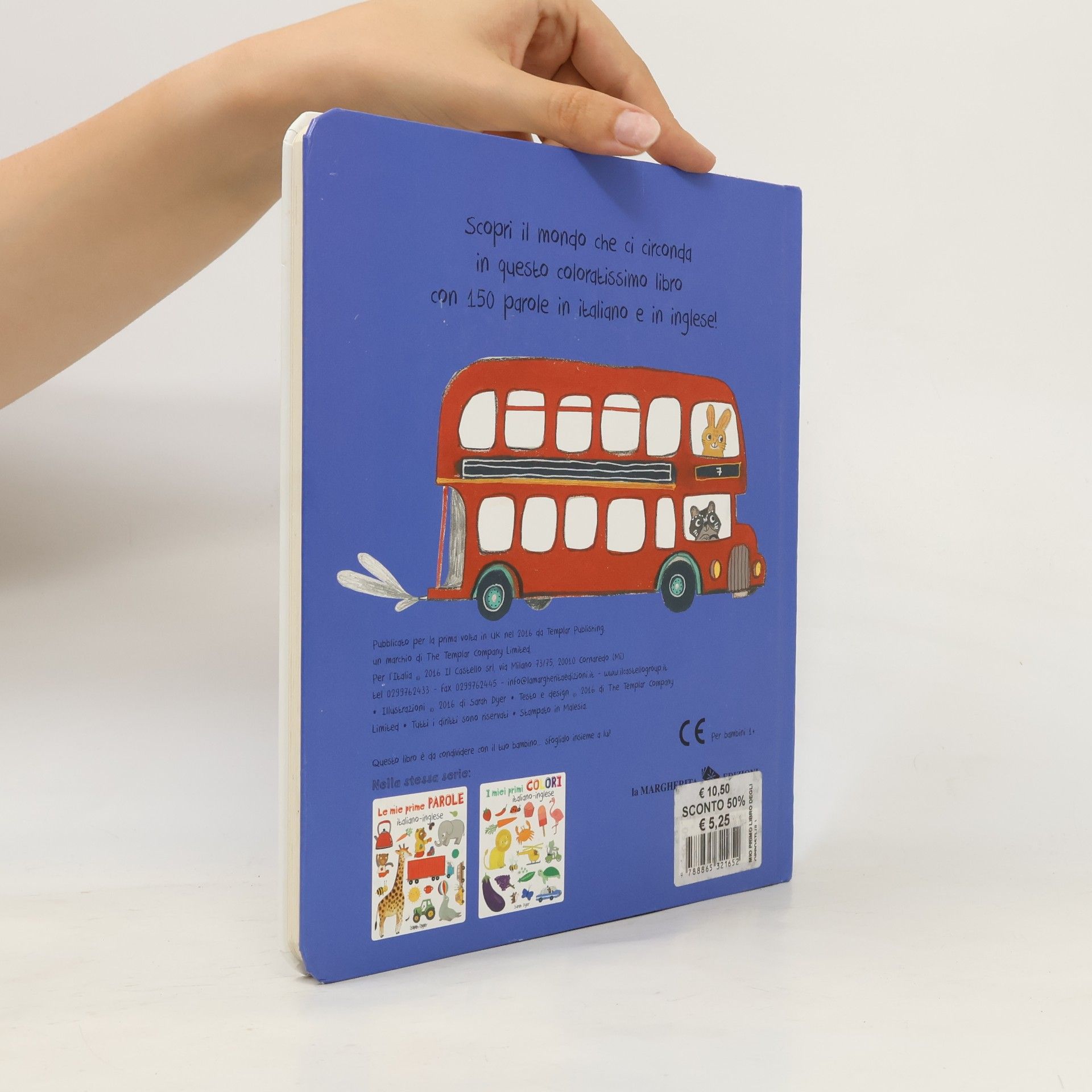 Sarah Dyer Il mio primo libro degli opposti. Ediz. italiana e inglese