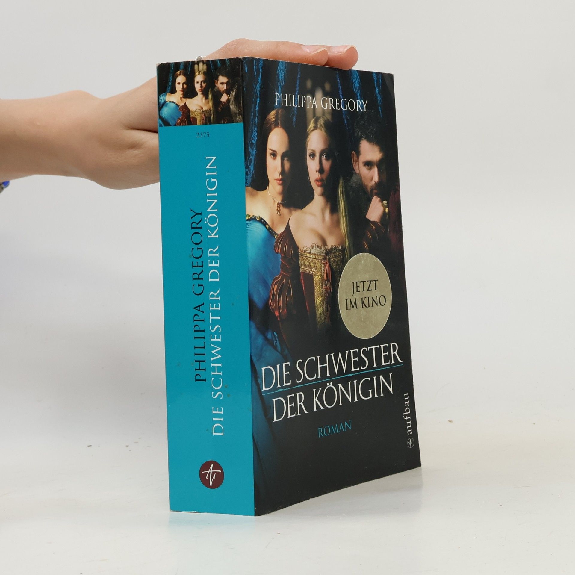 Philippa Gregoryová Die Schwester der Königin