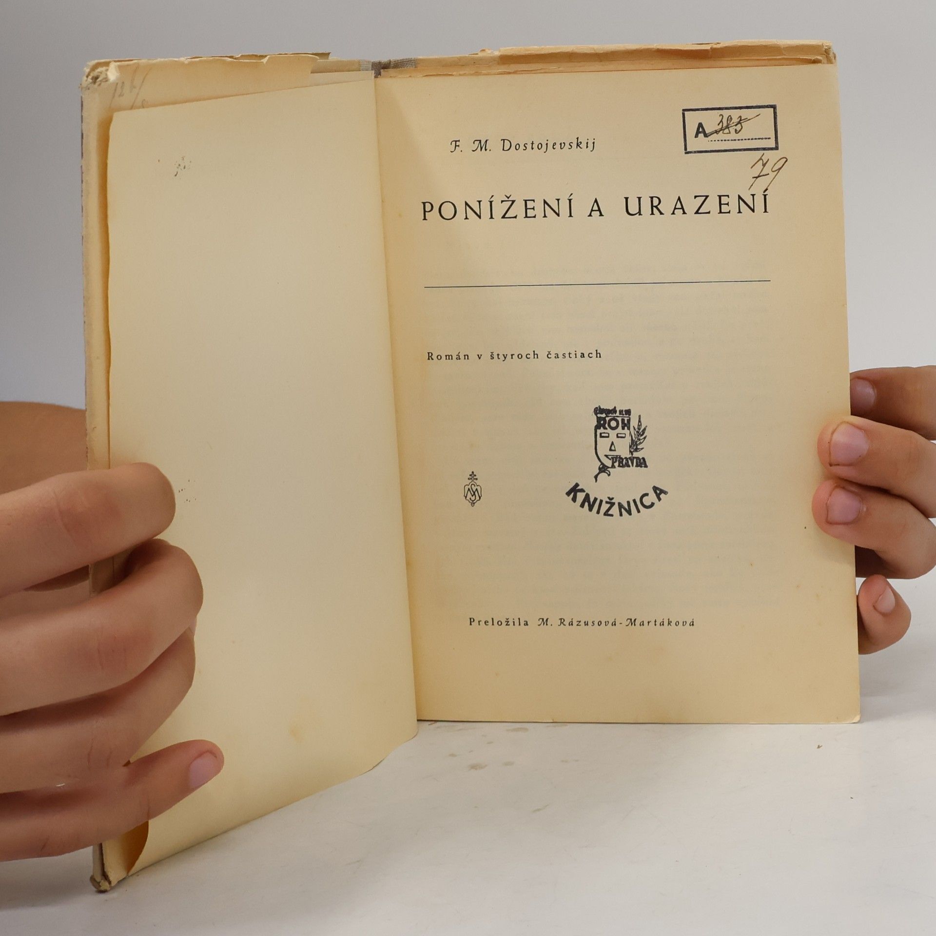 Fjodor Michajlovič Dostojevskij Ponížení a urazení