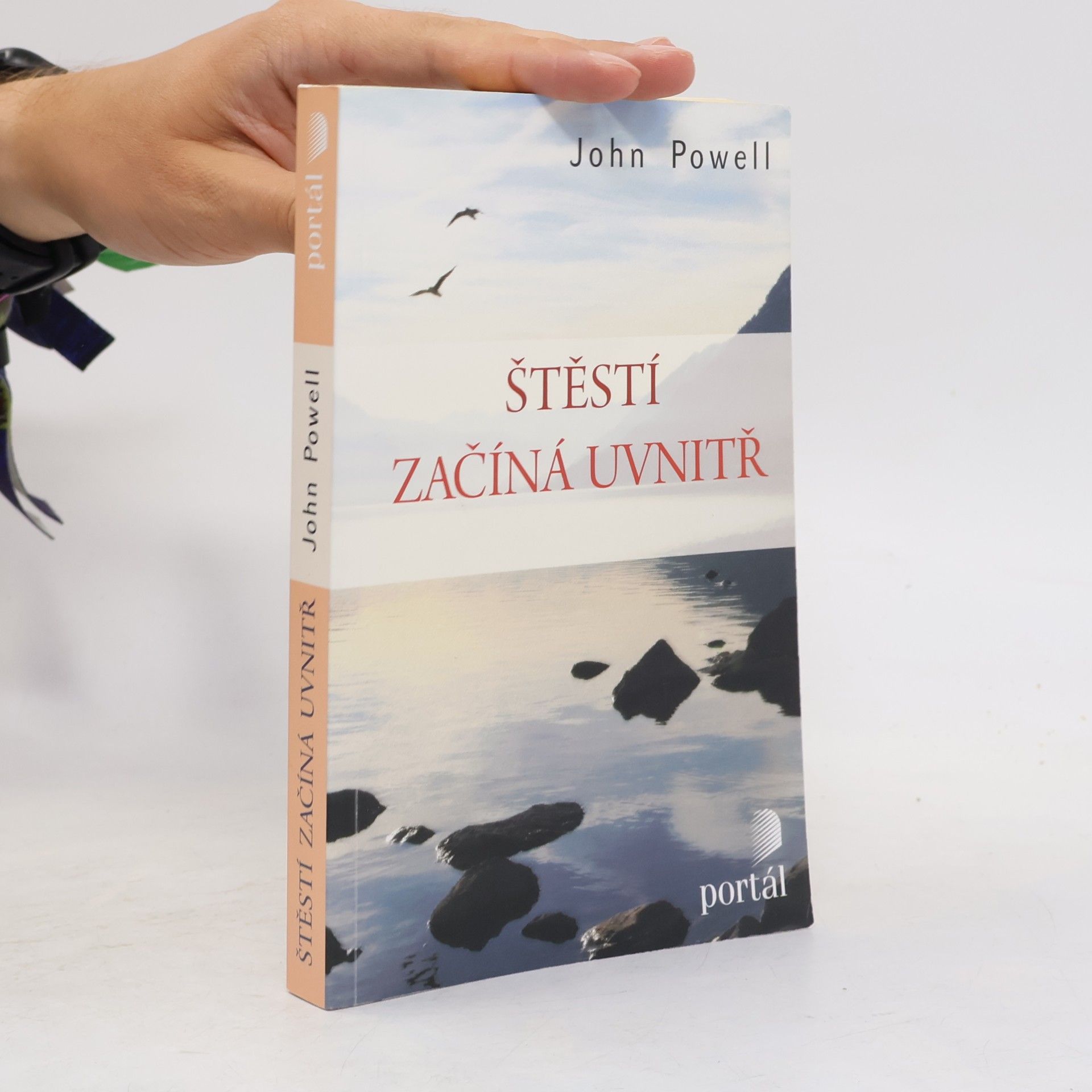 John Powell Štěstí začíná uvnitř