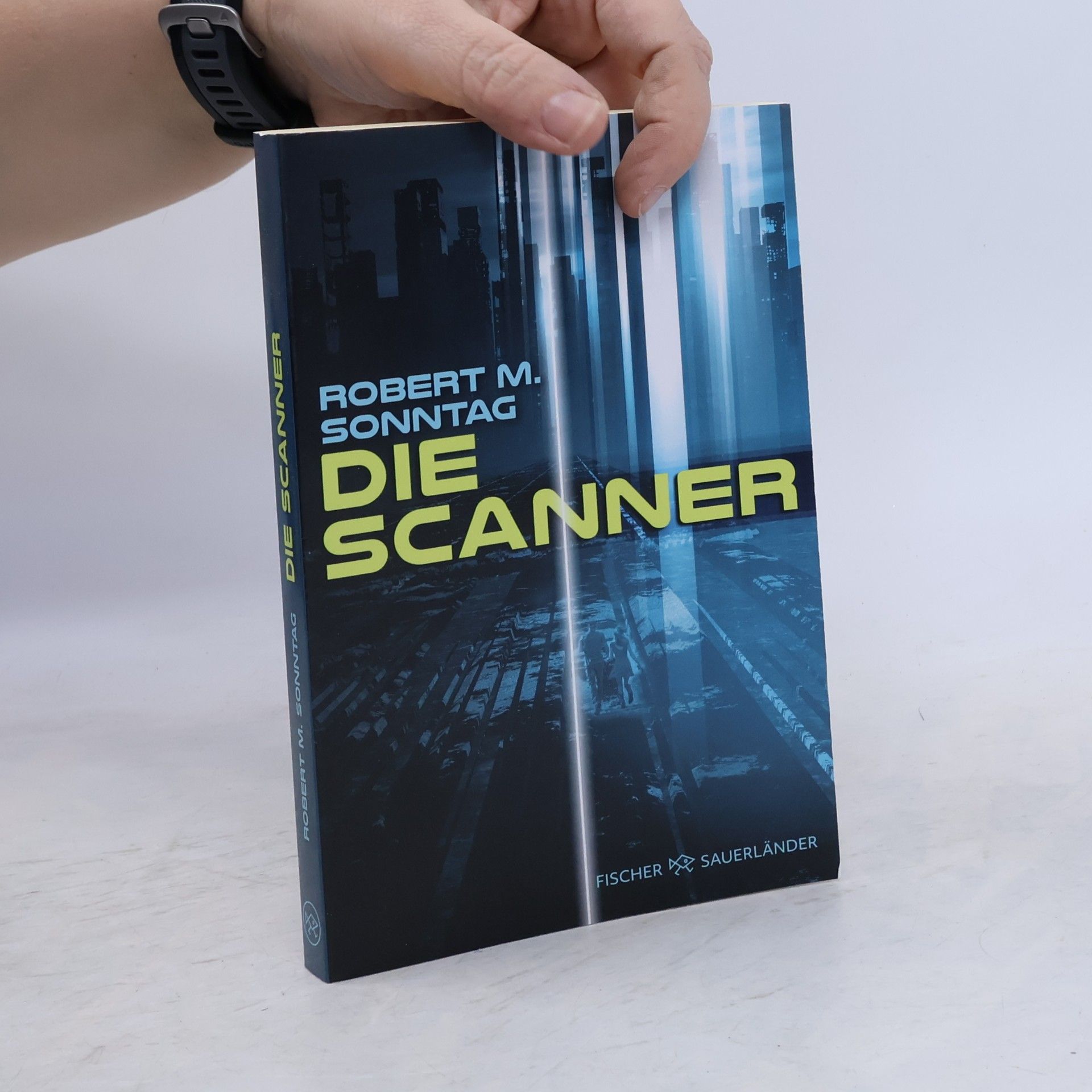 Robert M. Sonntag Die Scanner