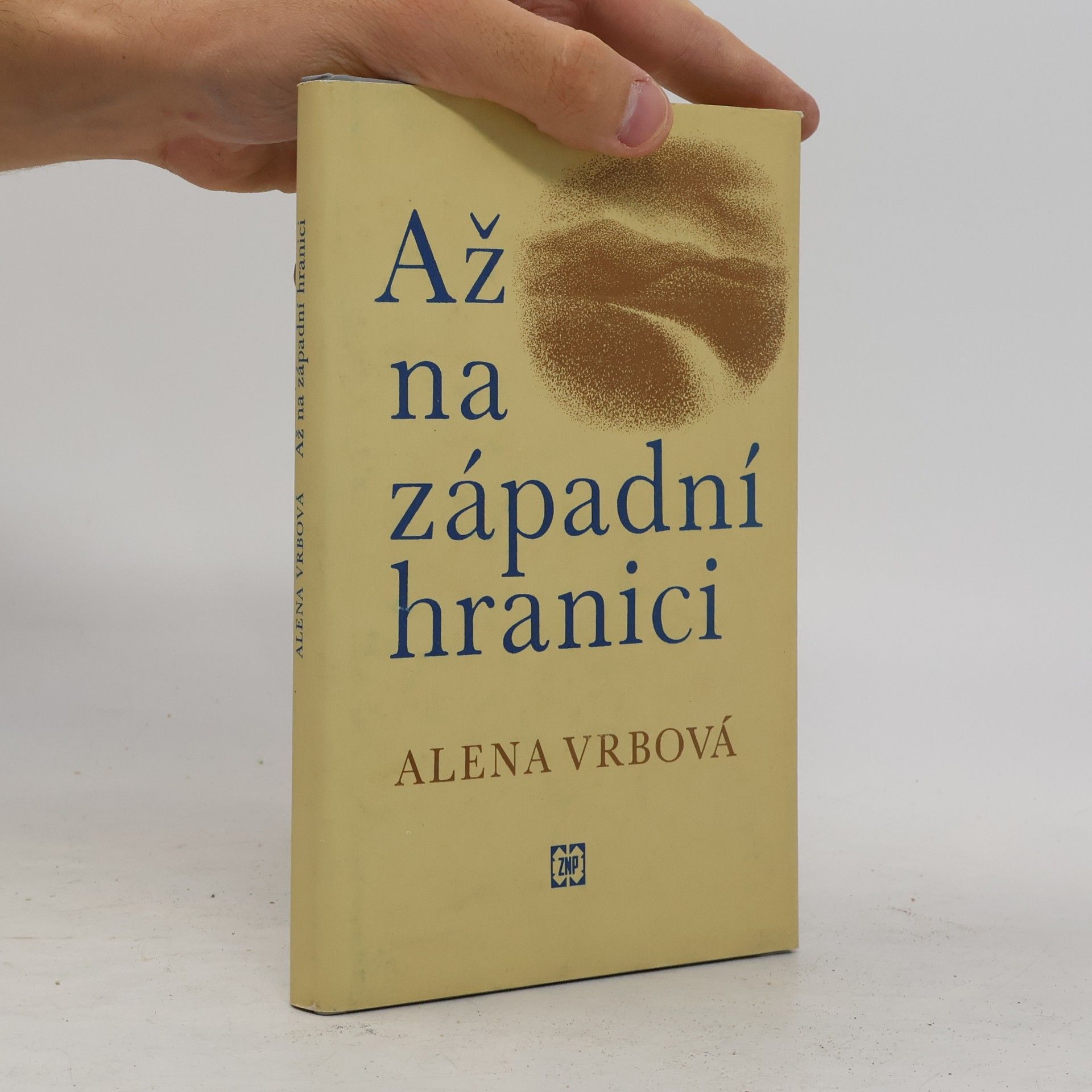 Alena Vrbová Až na západní hranici