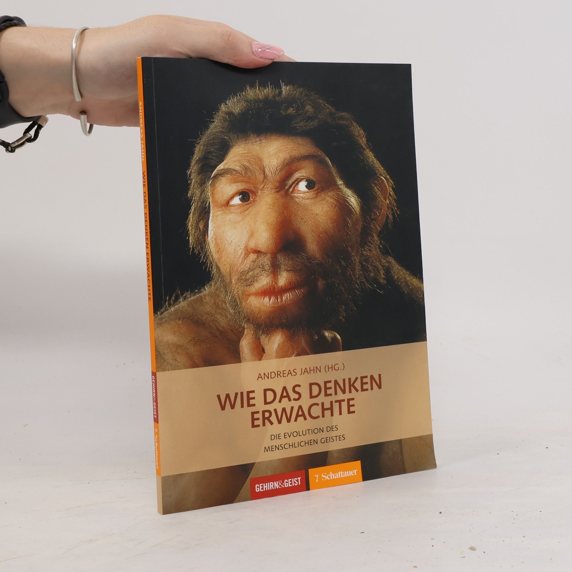 Andreas Jahn Gehirn & Geist: Wie das Denken erwachte