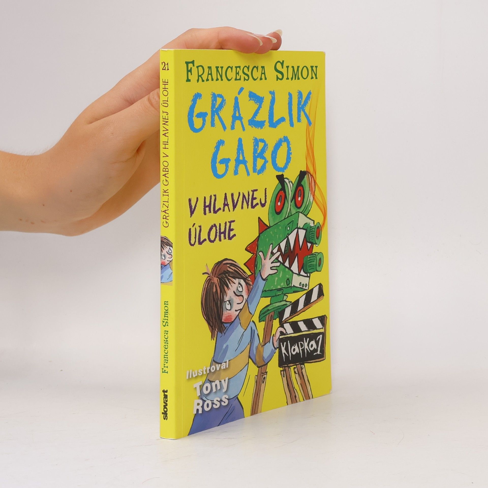 Francesca Simon Grázlik Gabo v hlavnej úlohe