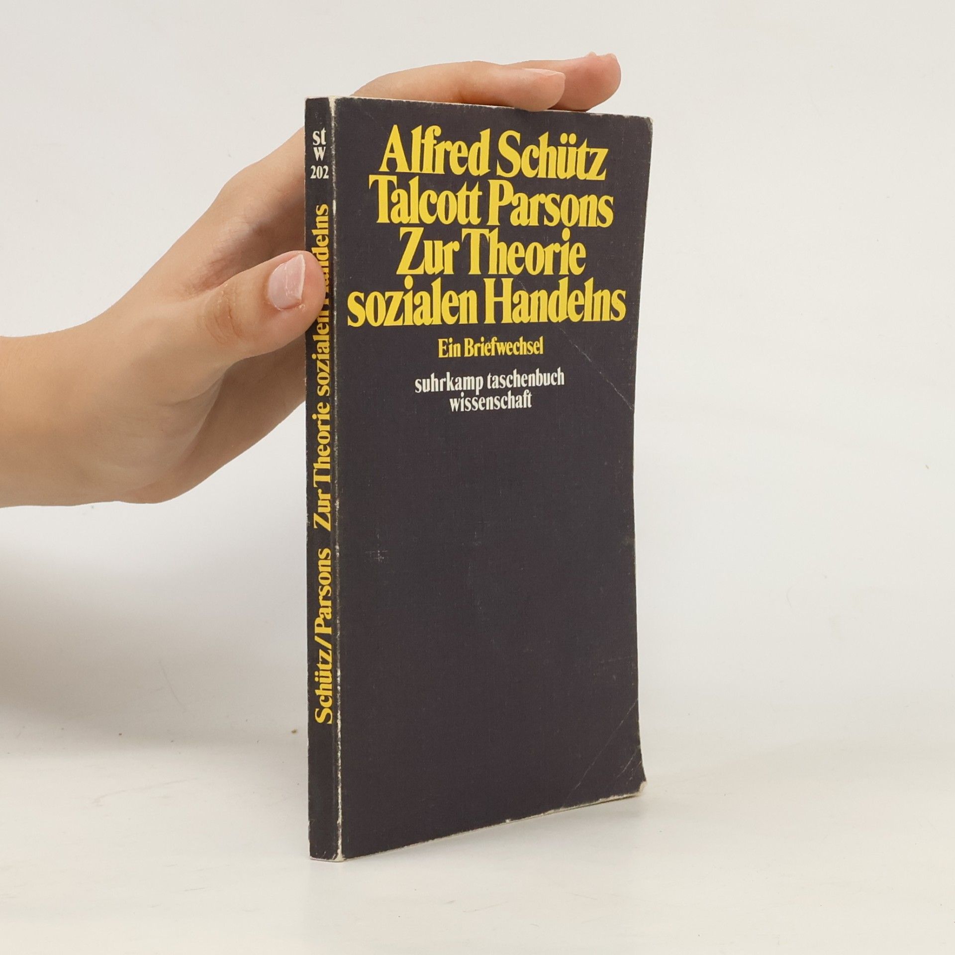 Alfred Schütz Zur Theorie sozialen Handelns