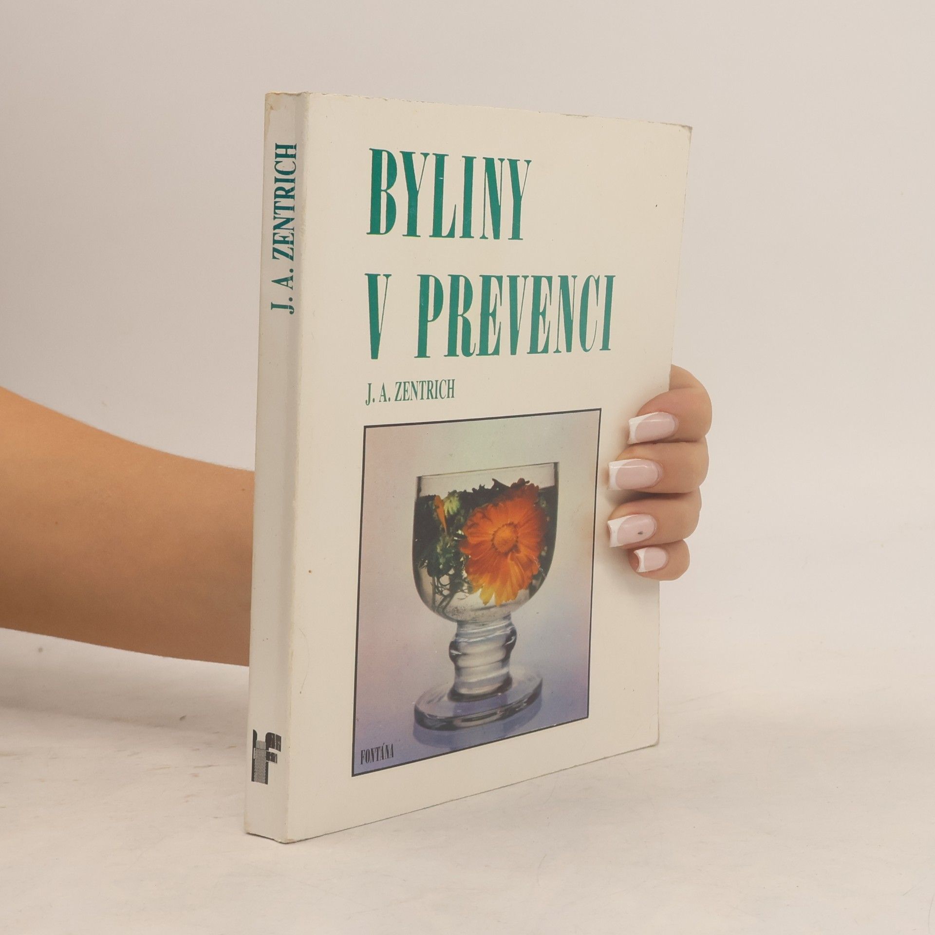 Josef Antonín Zentrich Byliny v prevenci