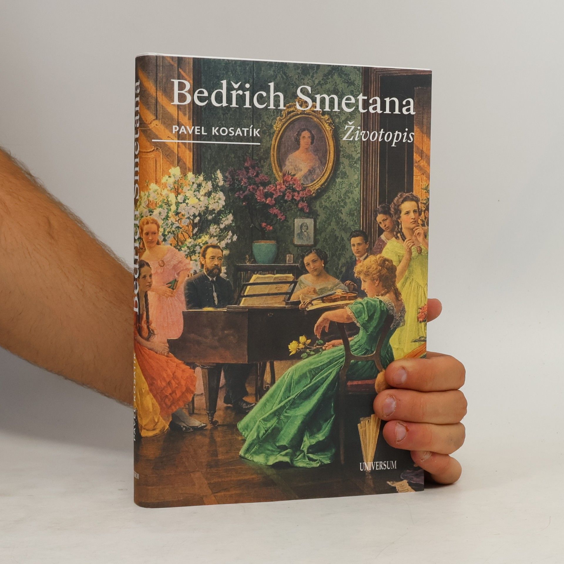 Pavel Kosatík Bedřich Smetana. Životopis
