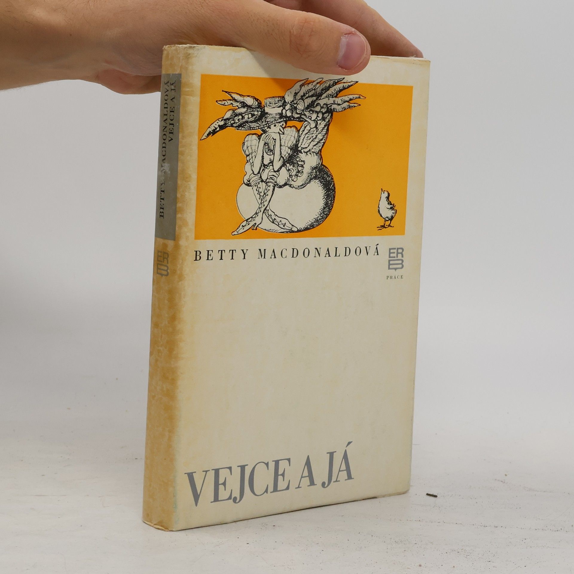 Betty MacDonald Vejce a já