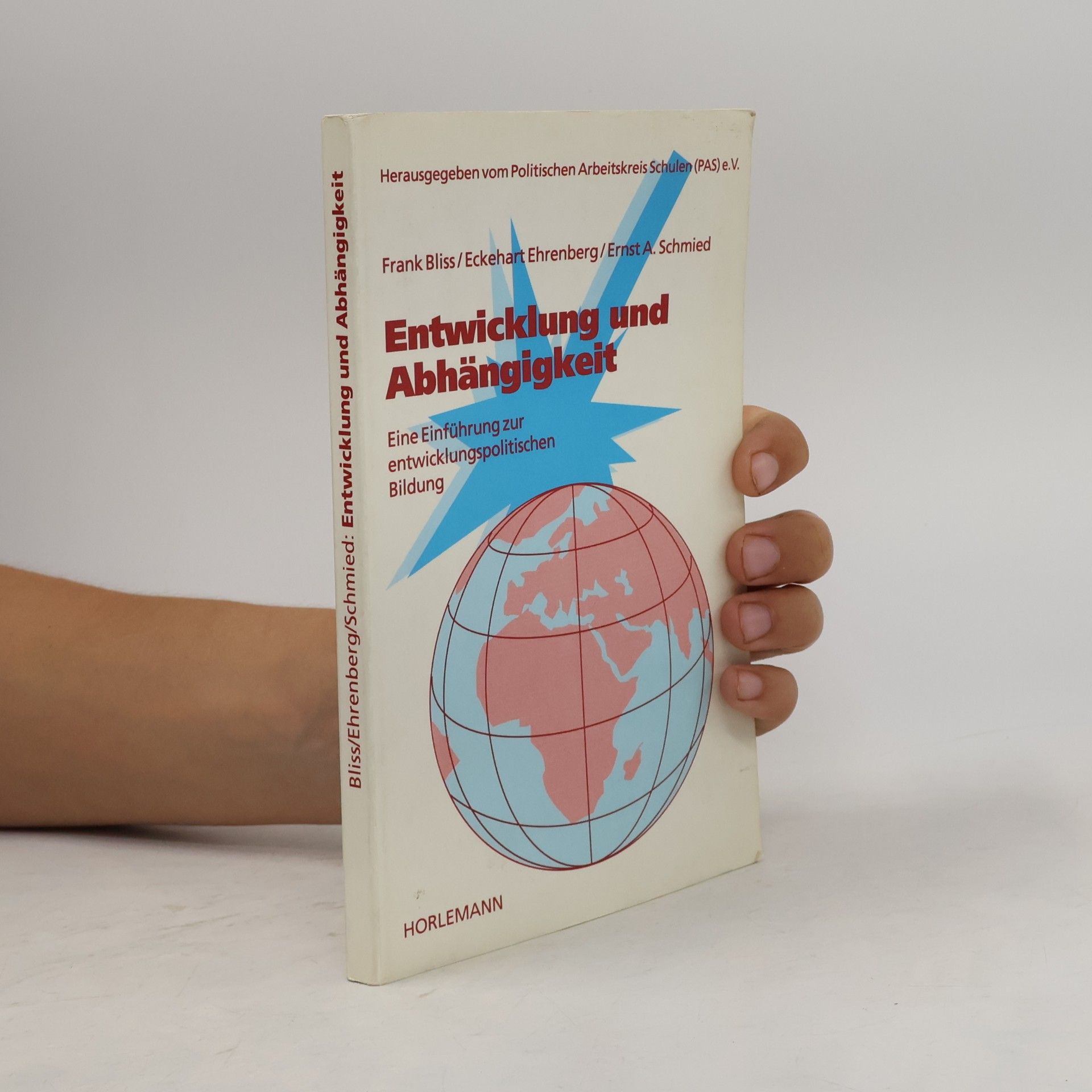 Frank Bliss "Entwicklung und Abhängigkeit"