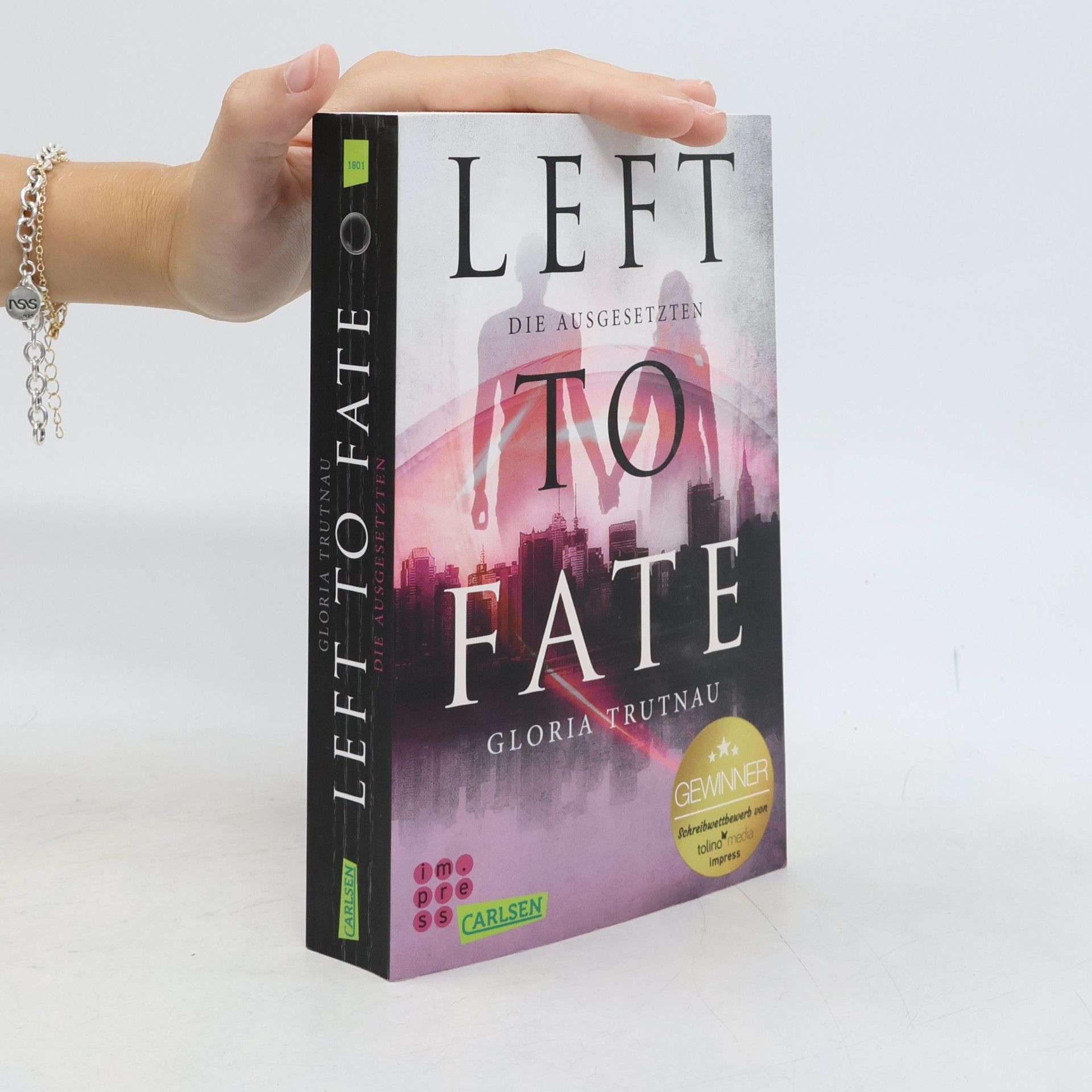 Gloria Trutnau Left to fate - die Ausgesetzten