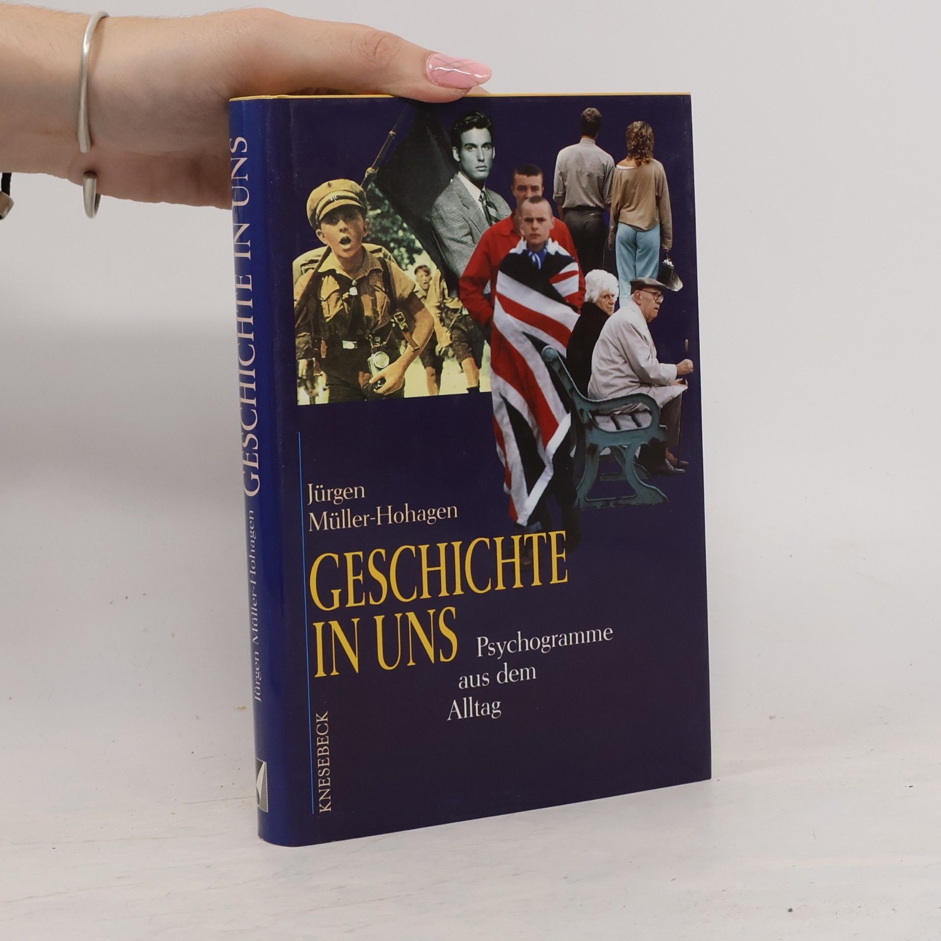 Jürgen Müller-Hohagen Geschichte in uns