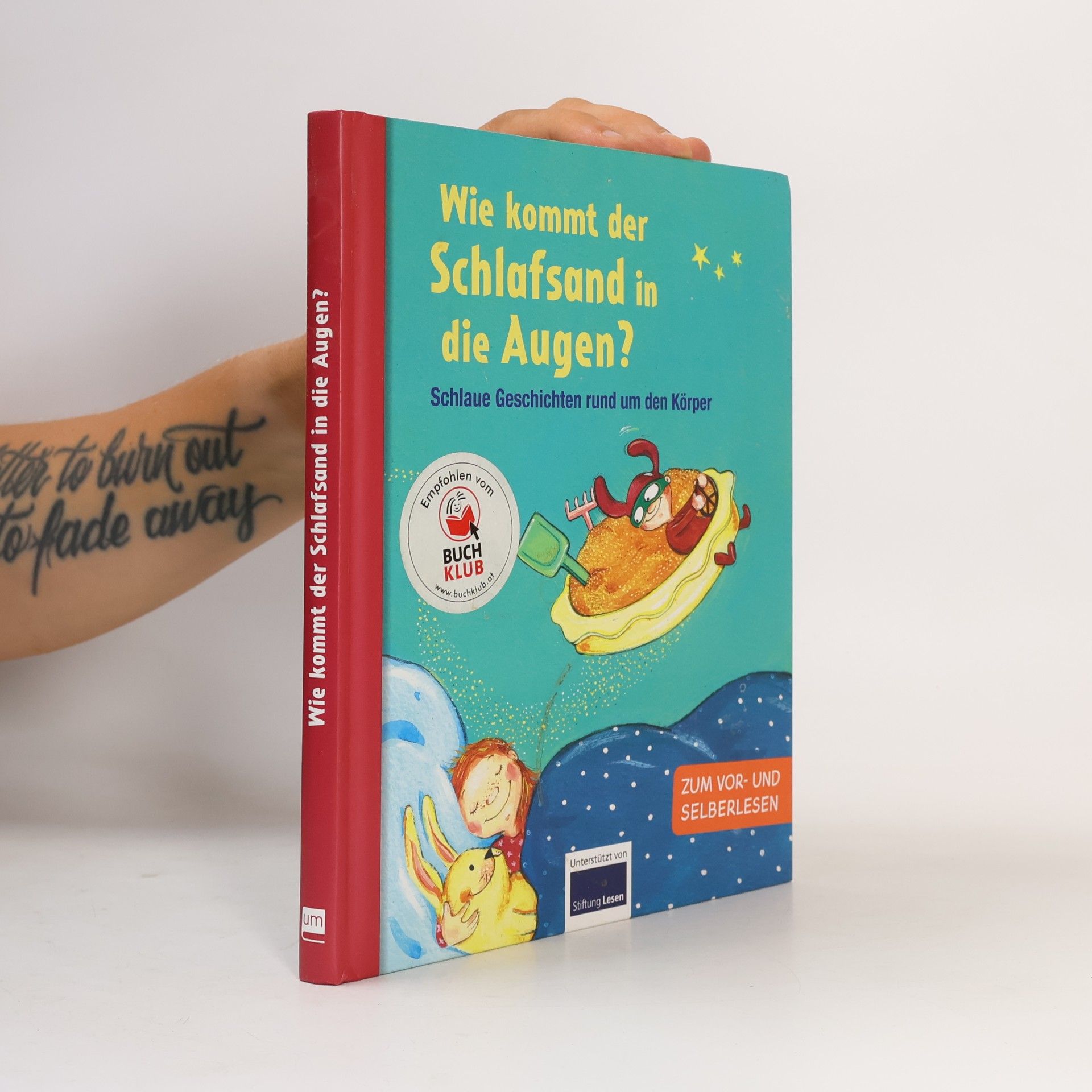 Andrea Schütze Wie kommt der Schlafsand in die Augen?