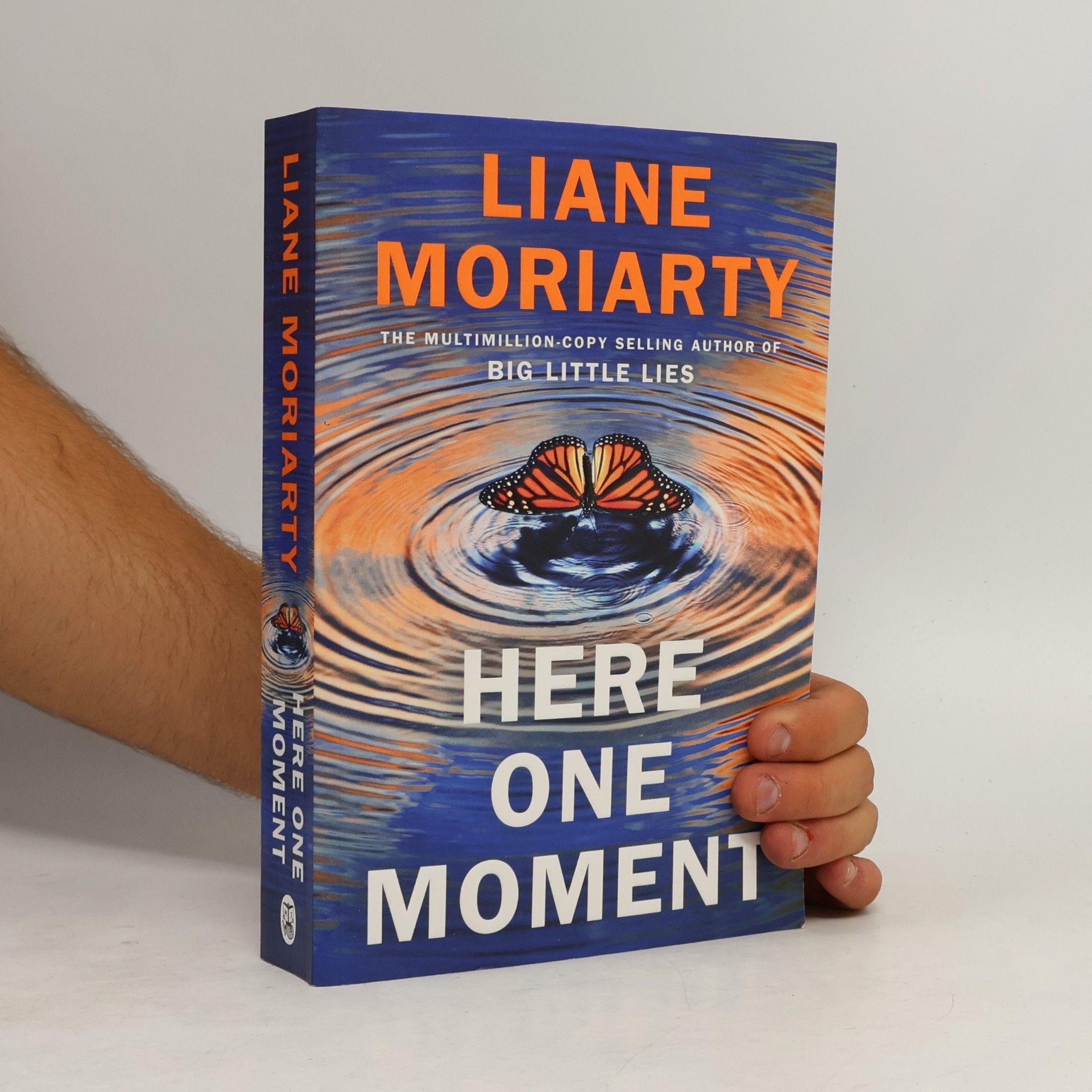 Liane Moriarty Here One Moment