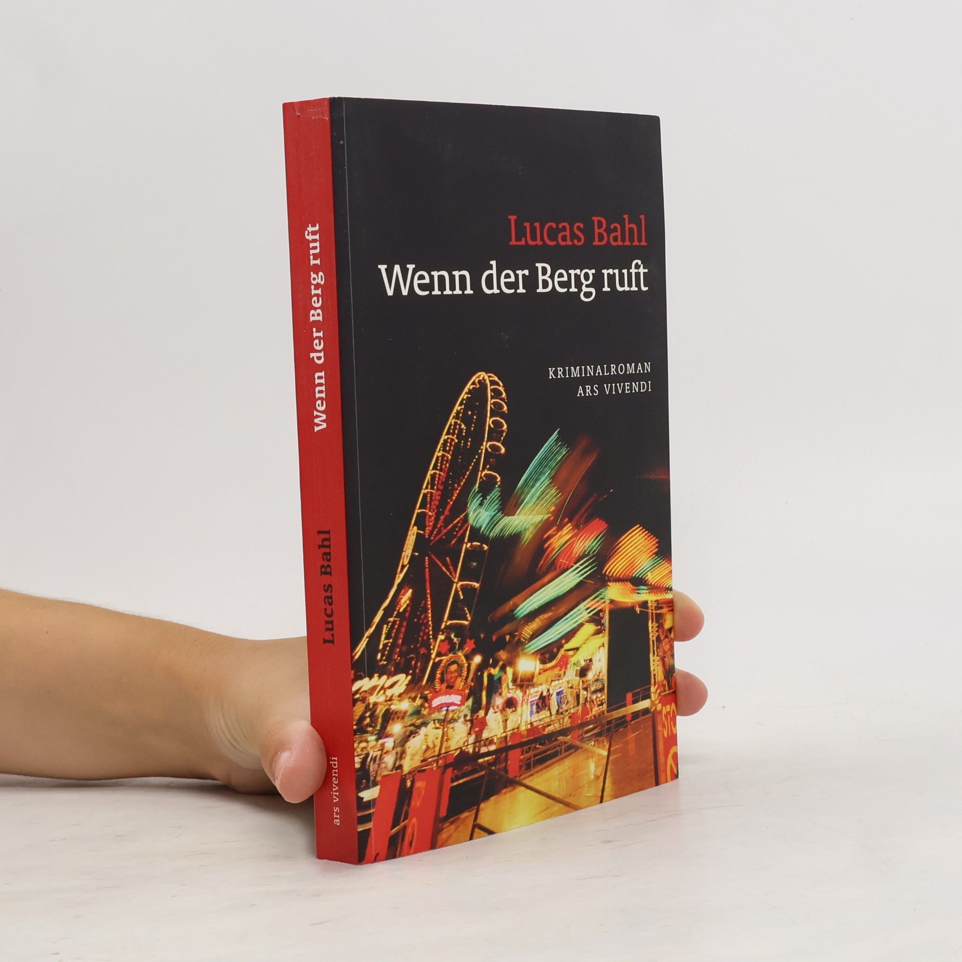 Lucas Bahl Wenn der Berg ruft