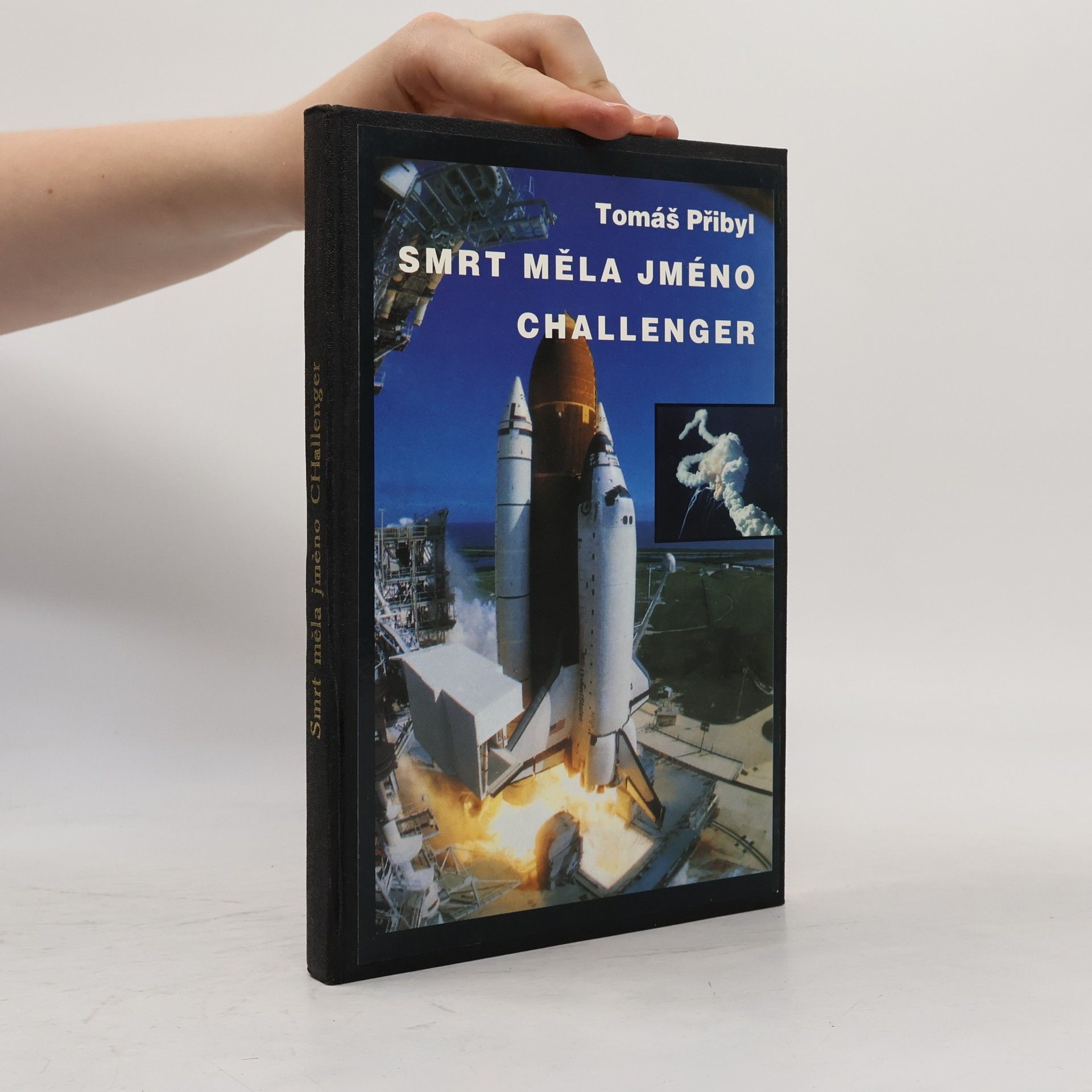 Tomáš Přibyl Smrt měla jméno Challenger
