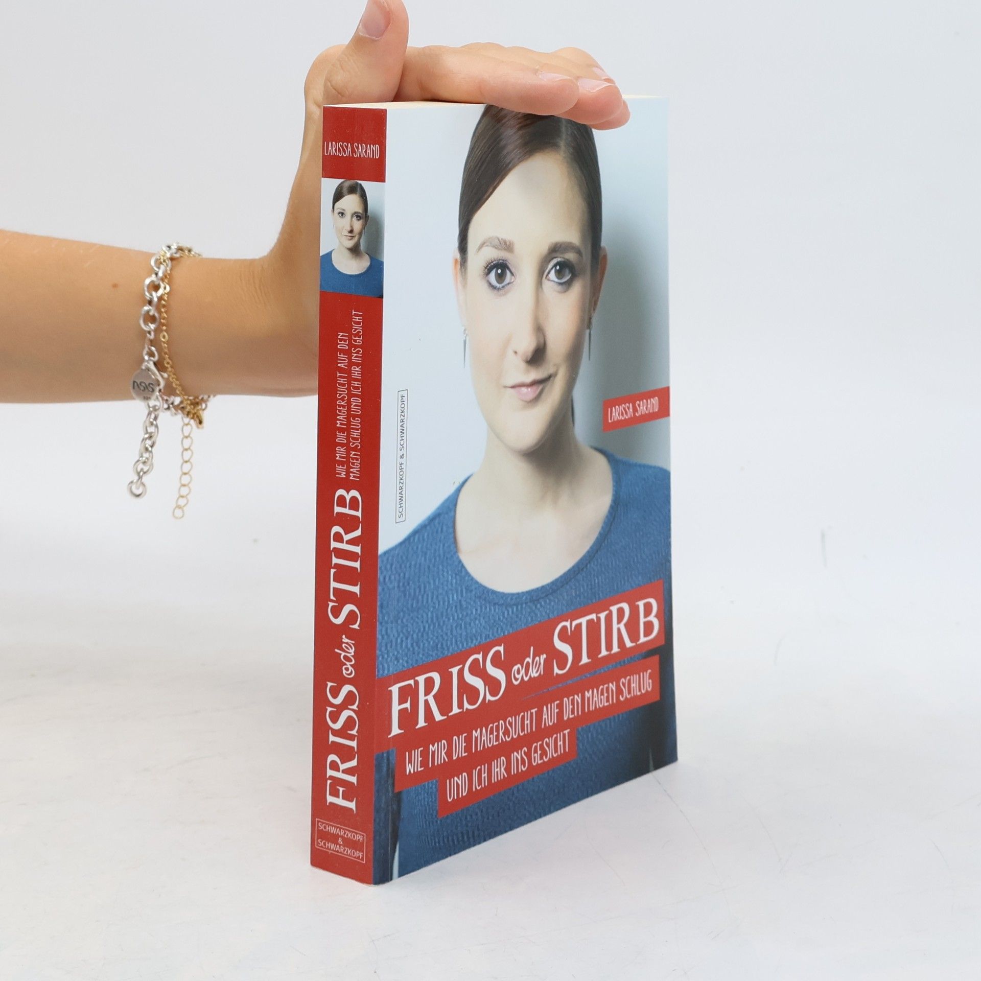 Larissa Sarand Friss oder stirb