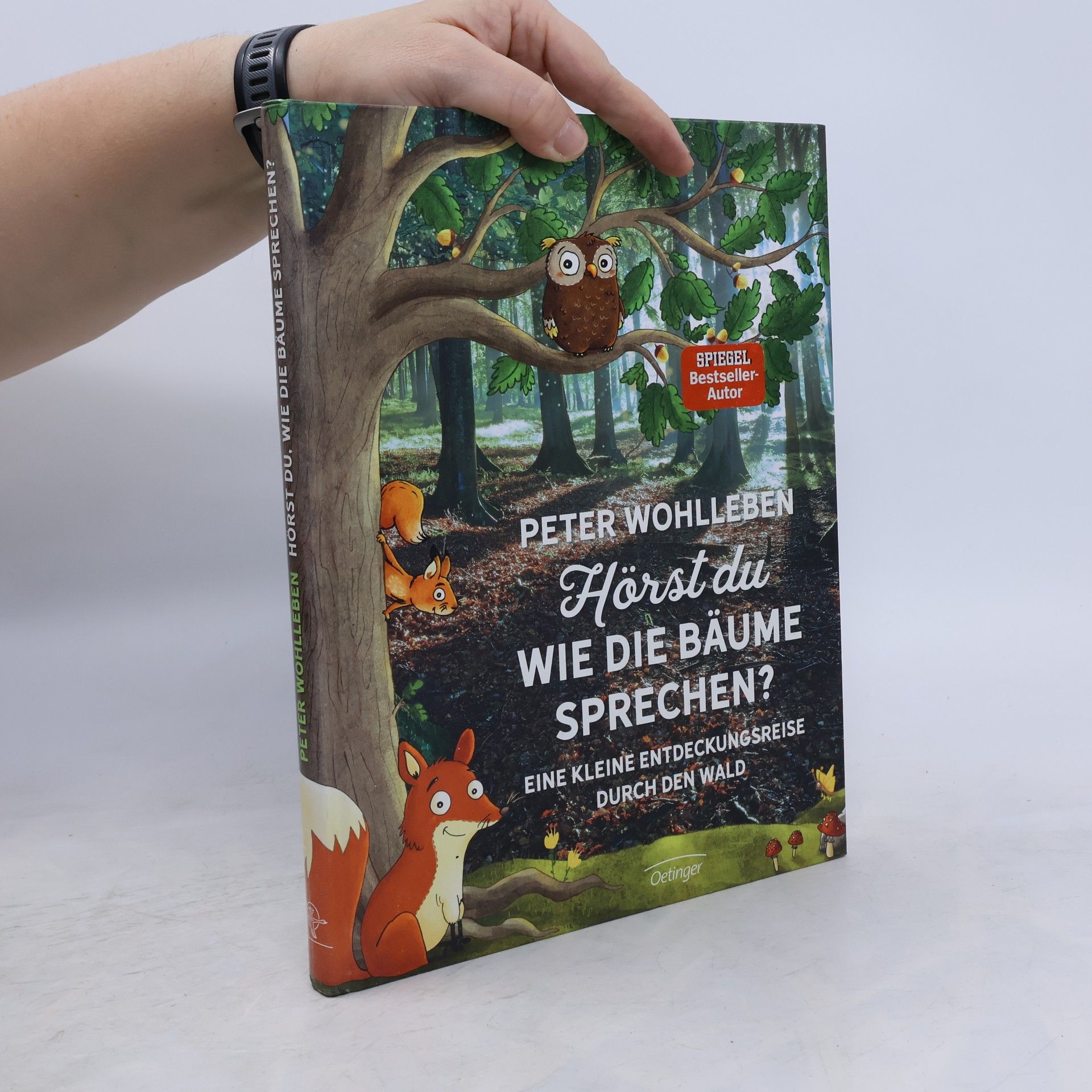 Peter Wohlleben Hörst du wie die Bäume sprechen?