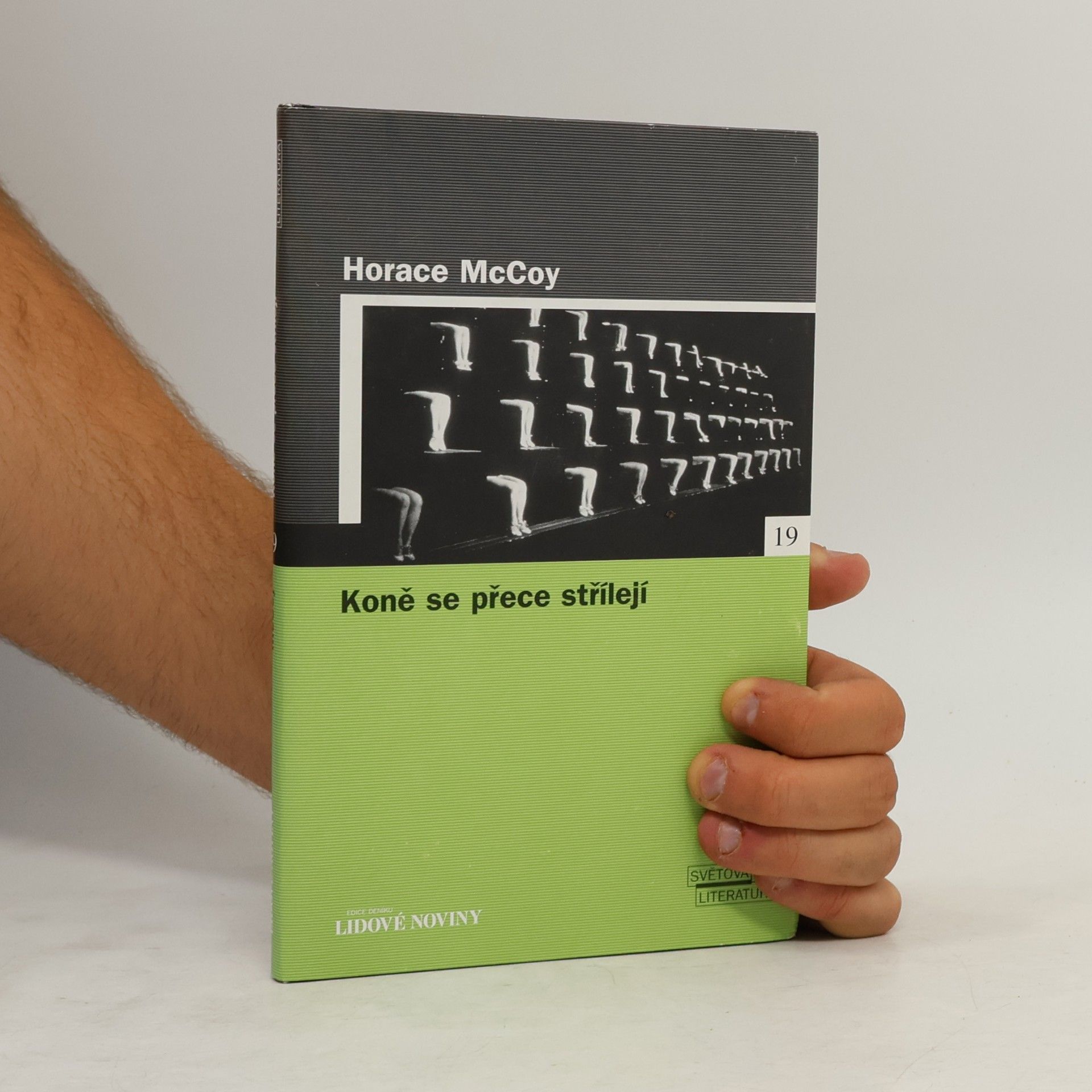 Horace McCoy Koně se přece střílejí