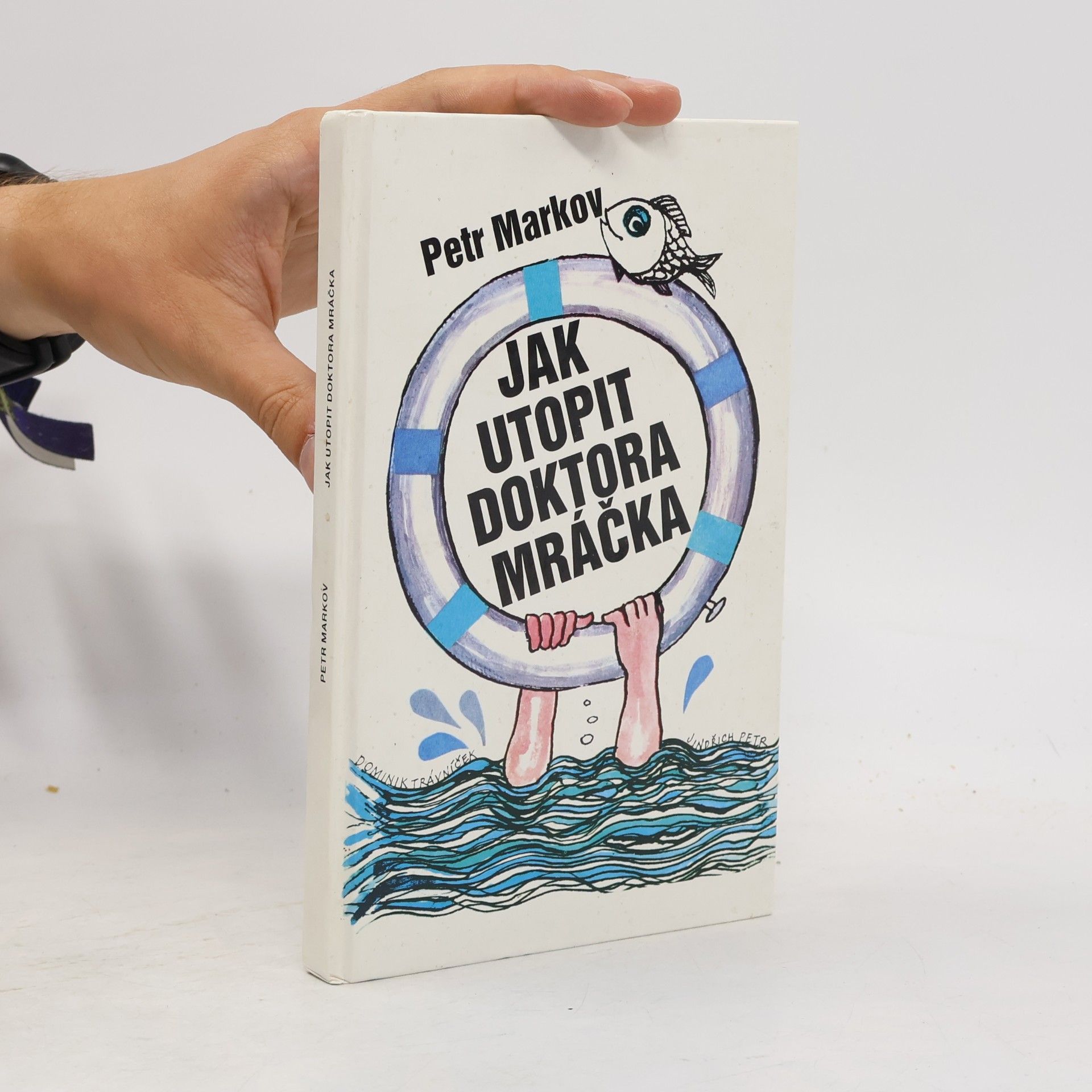 Jak utopit doktora Mráčka