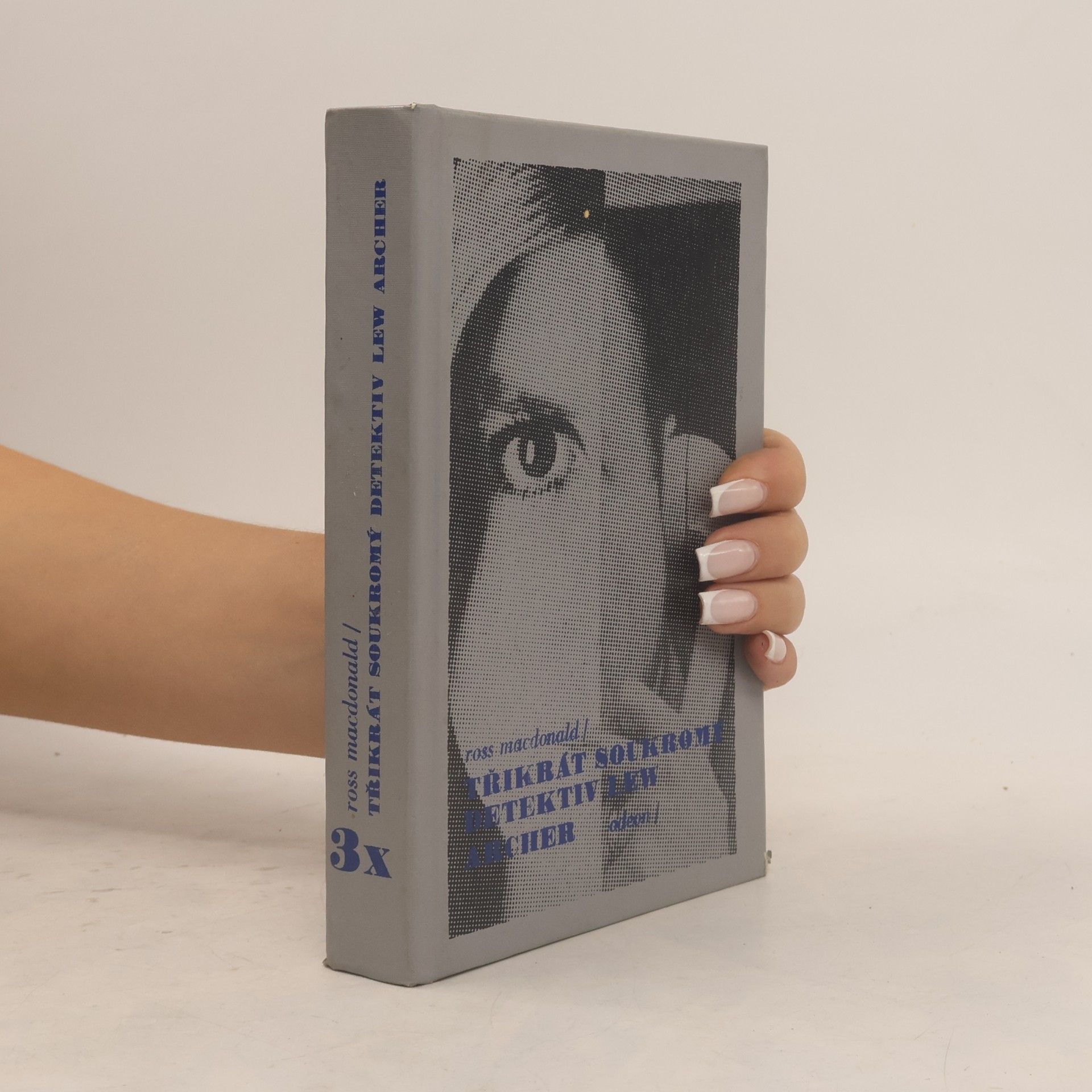 Ross Macdonald Třikrát soukromý detektiv Lew Archer