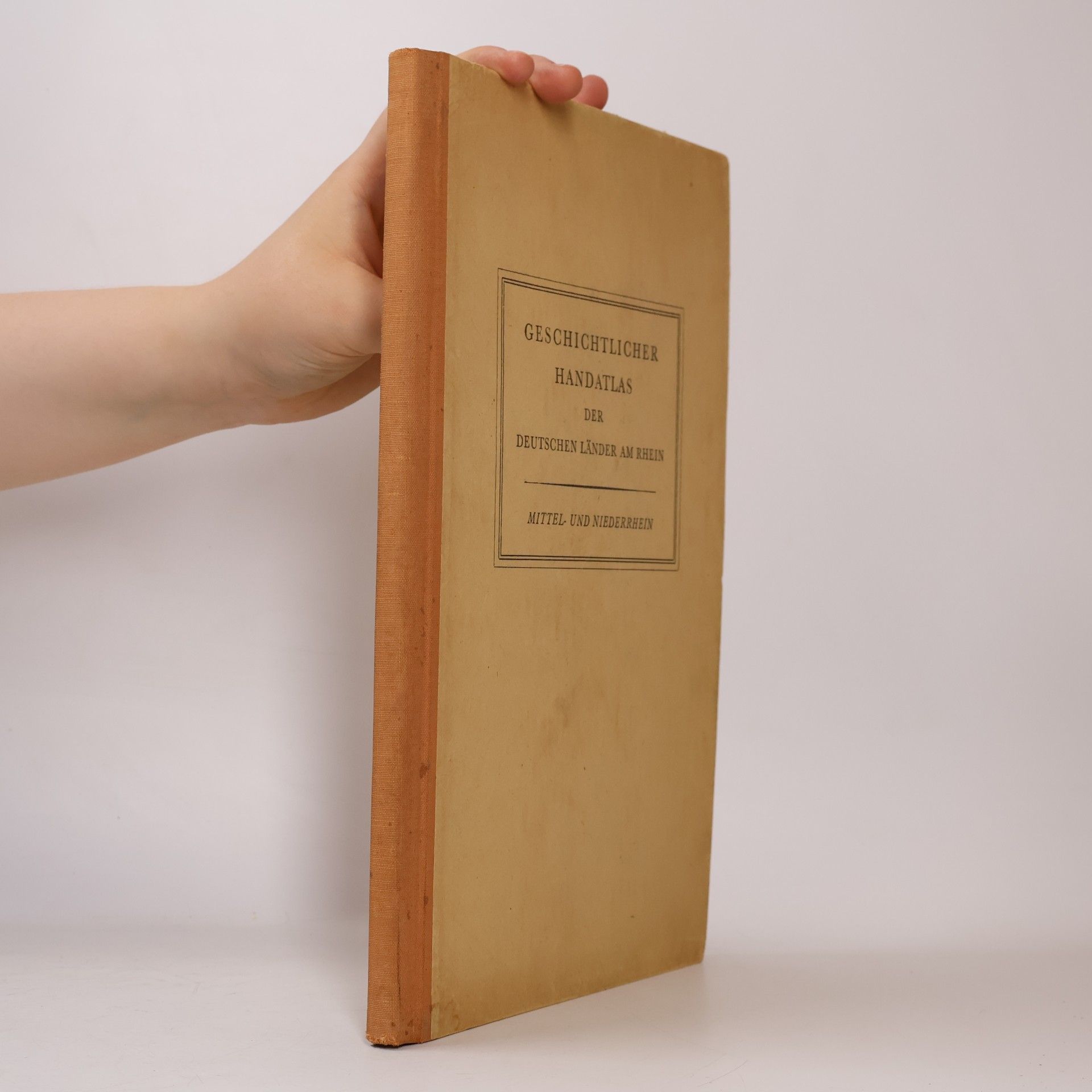 Various authors Geschichtlicher Handatlas der deutschen Länder am Rhein