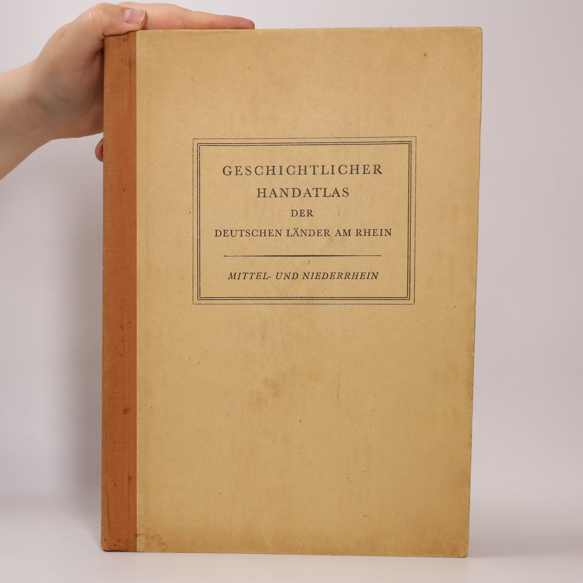 Various authors Geschichtlicher Handatlas der deutschen Länder am Rhein