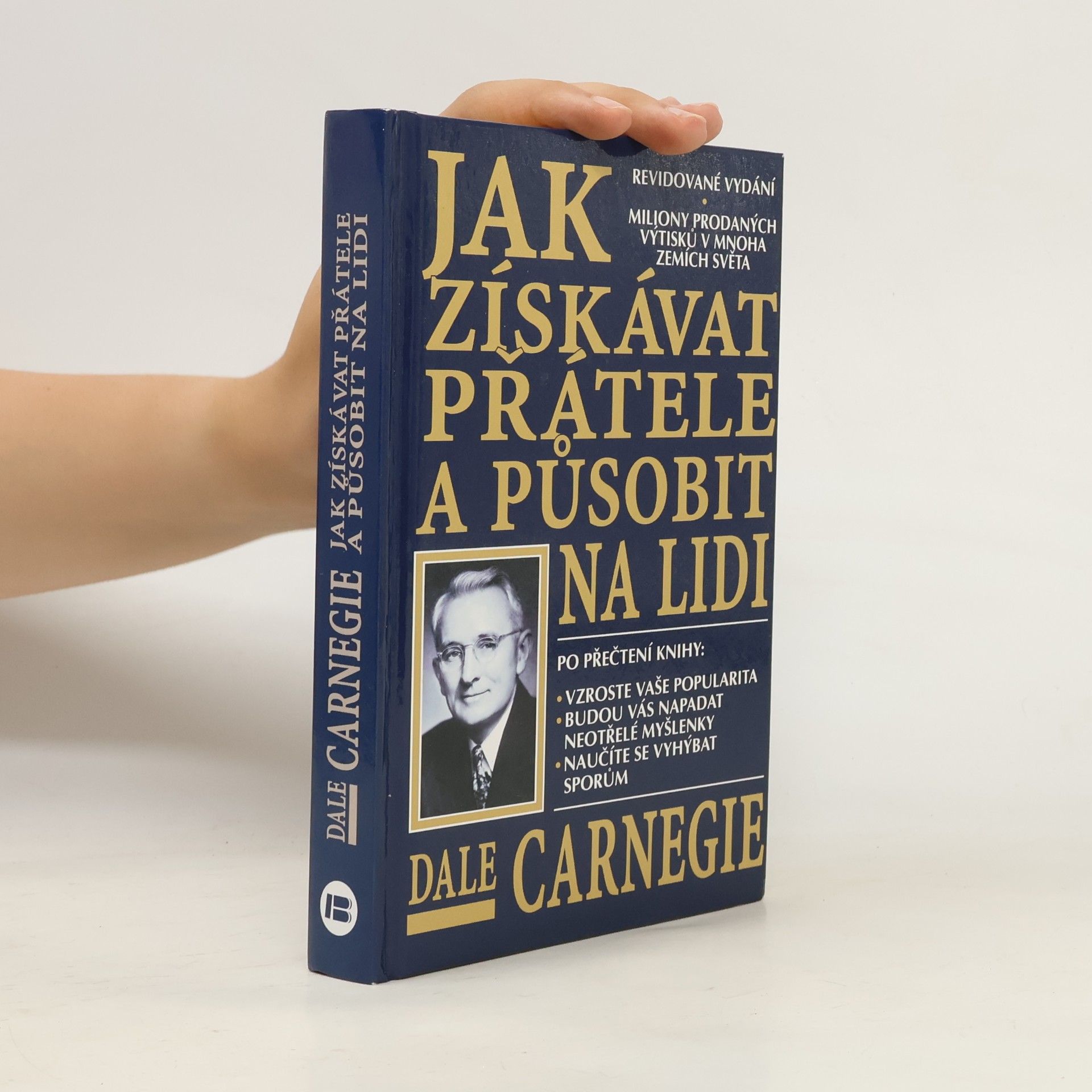 Dale Carnegie Jak získávat přátele a působit na lidi