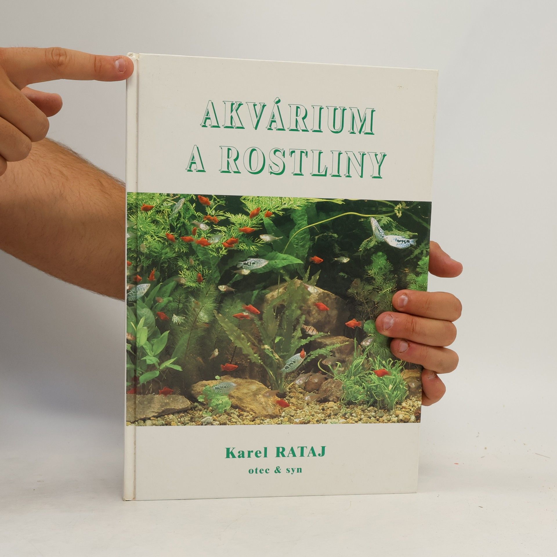 Karel Rataj Akvárium a rostliny