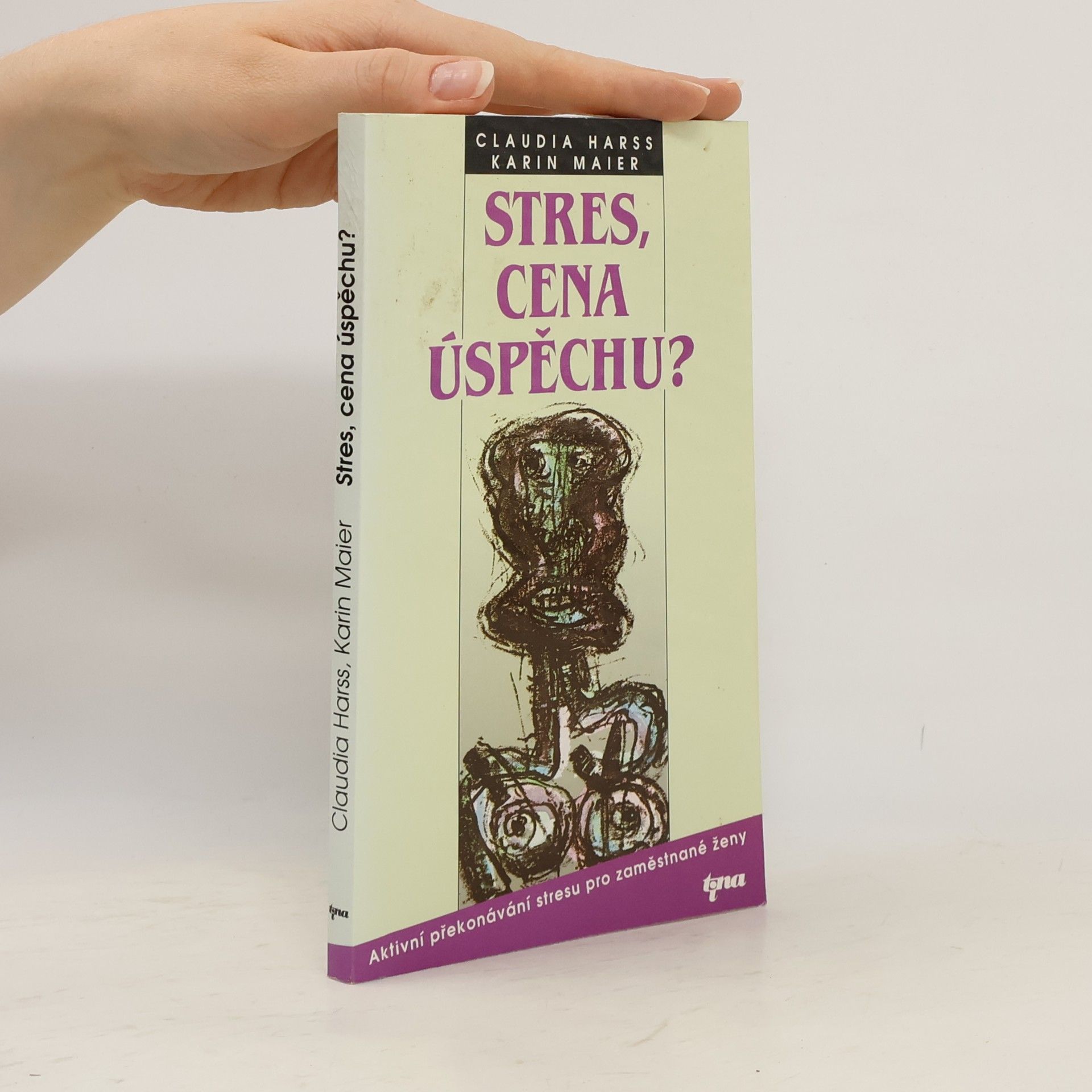 Claudia Harss Stres, cena úspěchu?