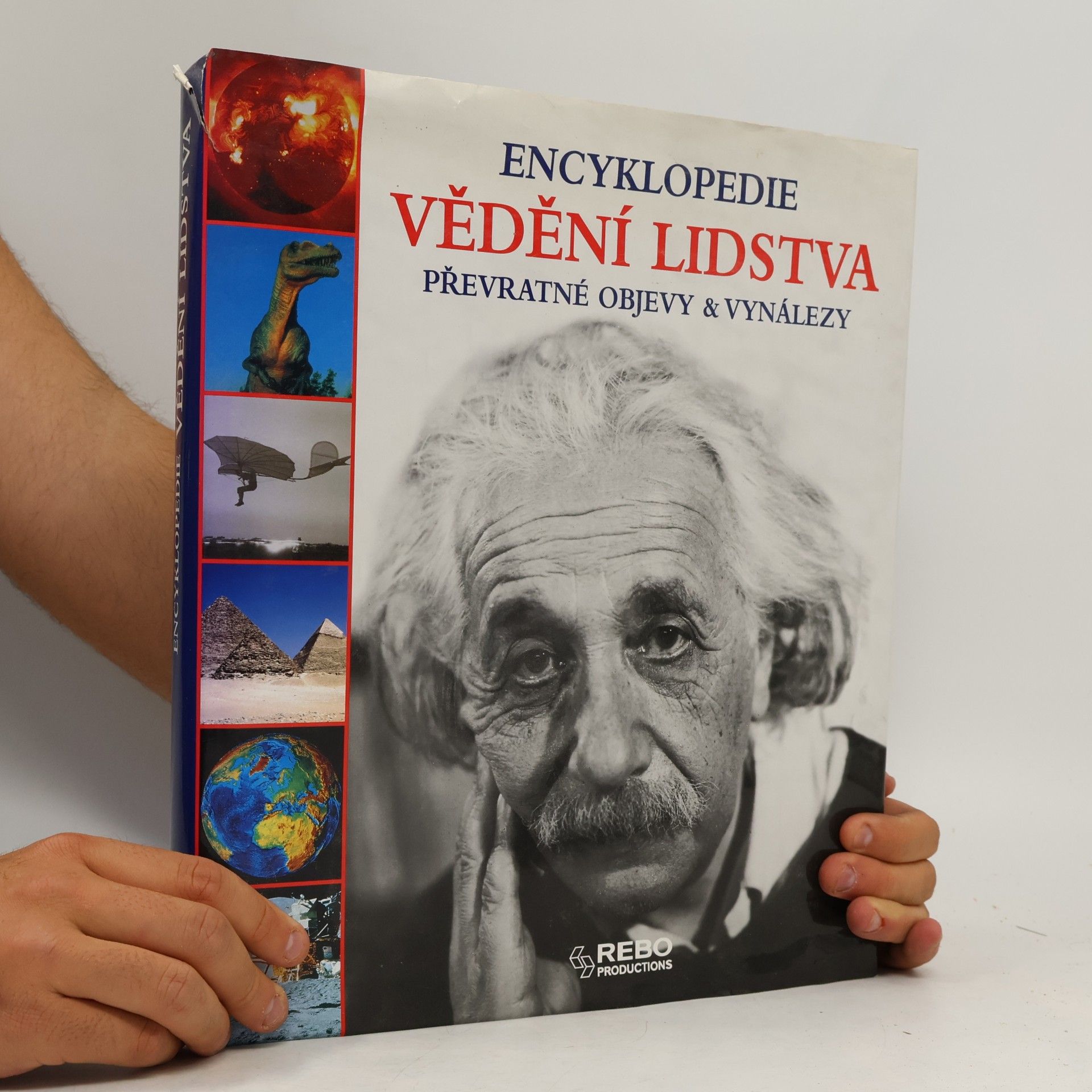 Jörg Meidenbauer Vědění lidstva: Převratné objevy & vynálezy: Encyklopedie