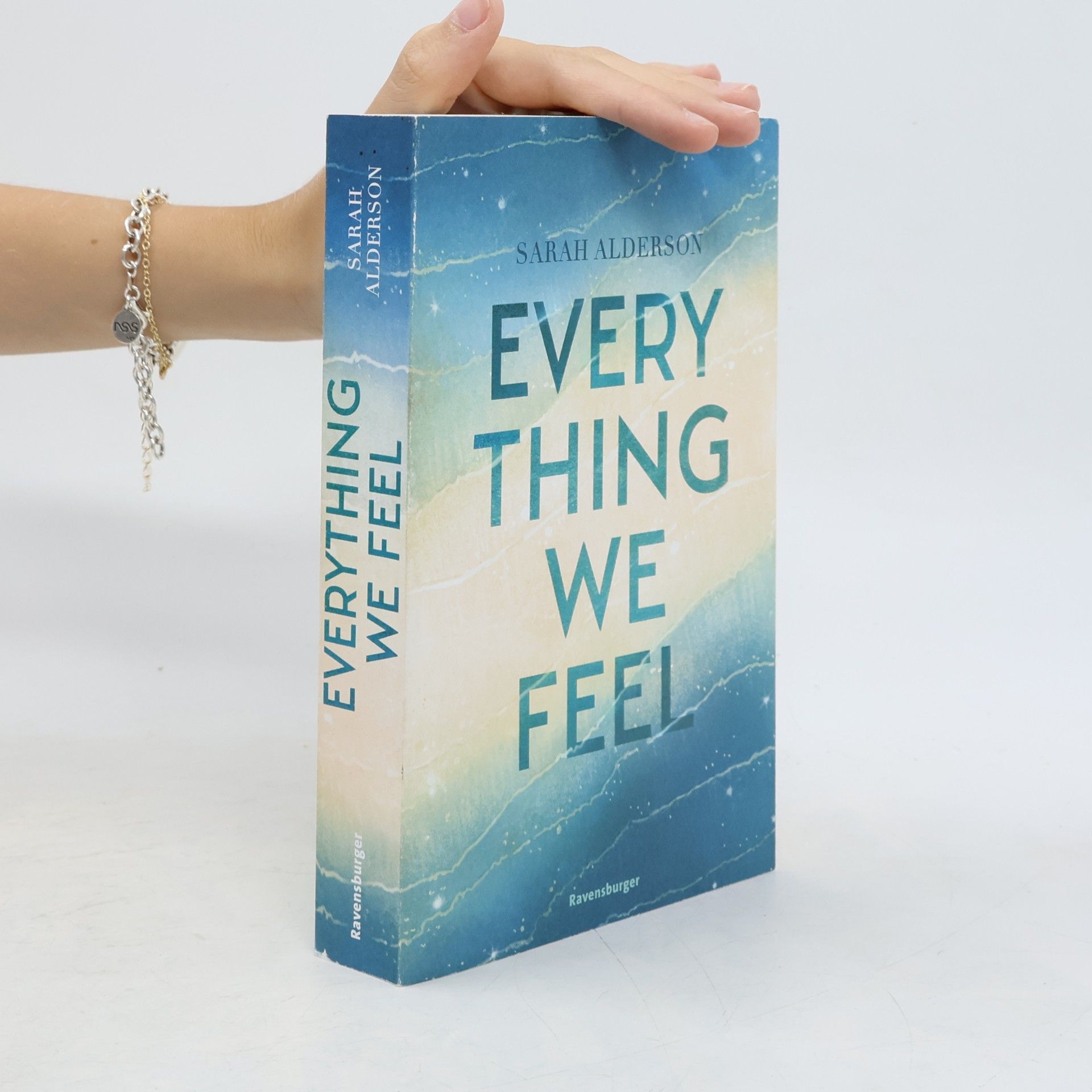 Sarah Alderson Everything We Feel