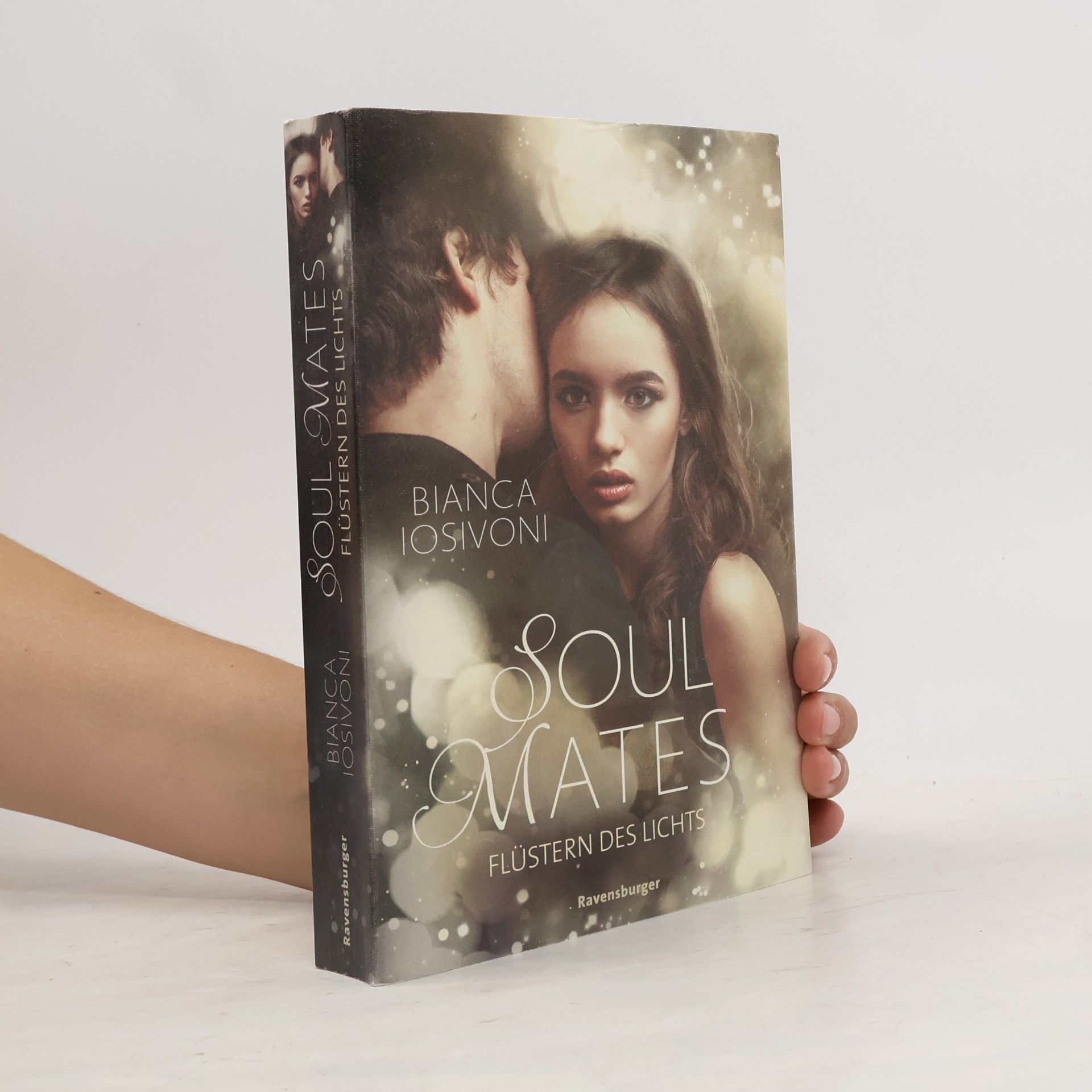 Bianca Iosivoni Soul Mates. Flüstern des Lichts
