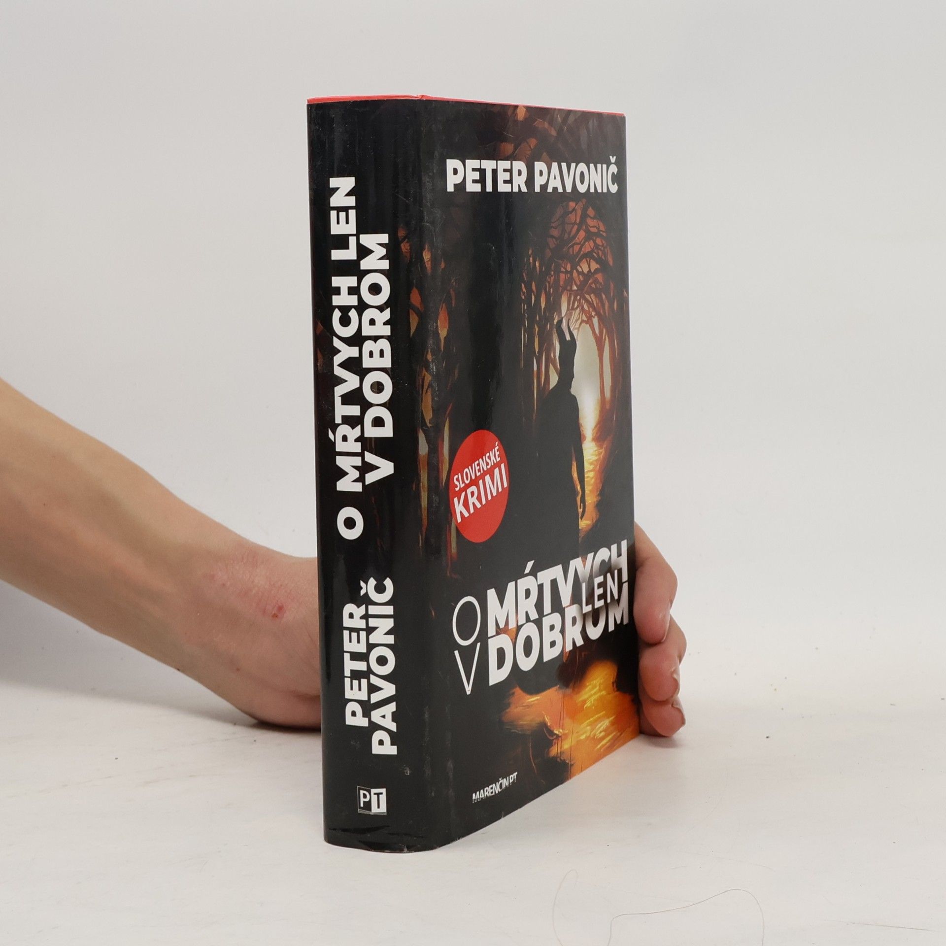 Peter Pavonič O mŕtvych len v dobrom