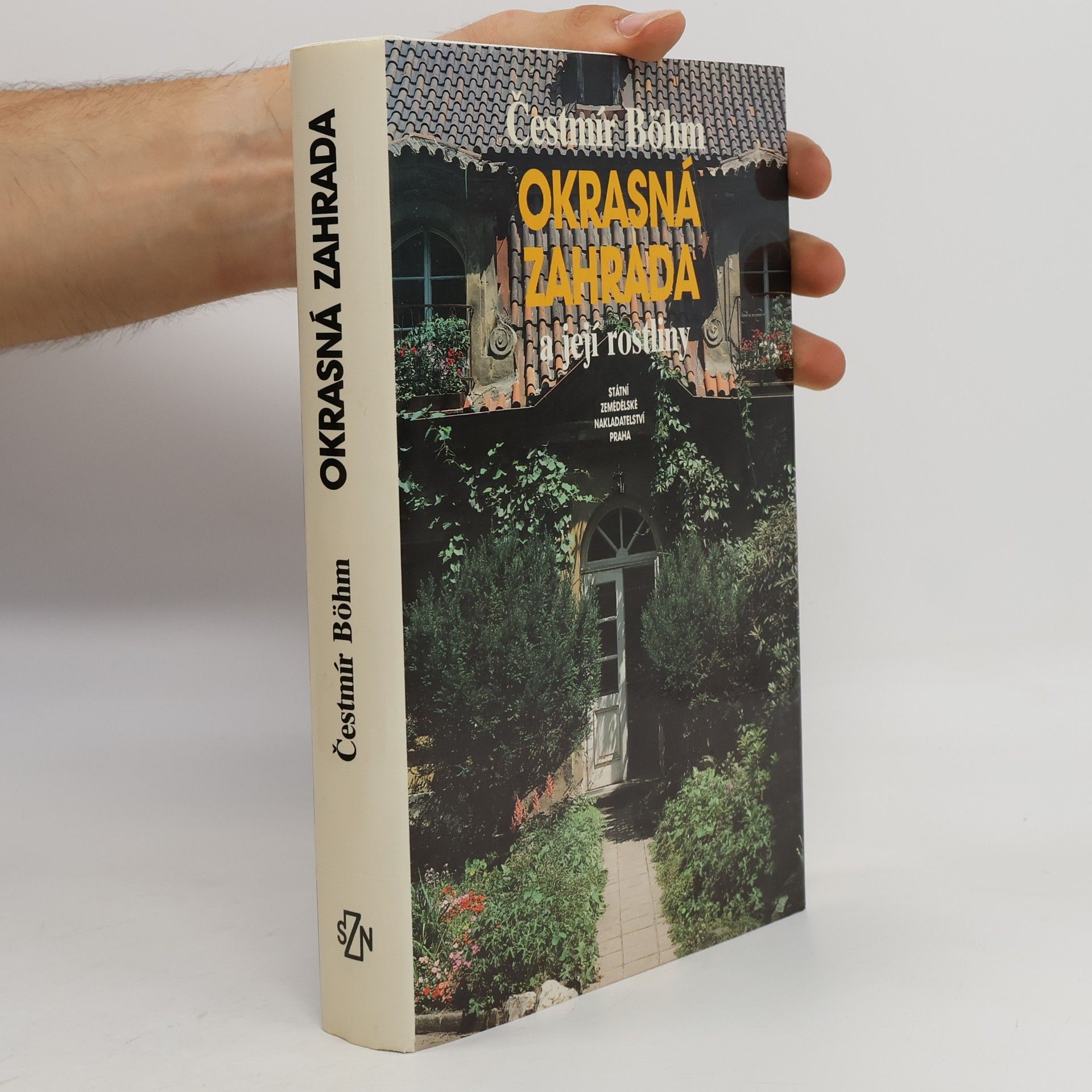 Čestmír Böhm Okrasná zahrada a její rostliny