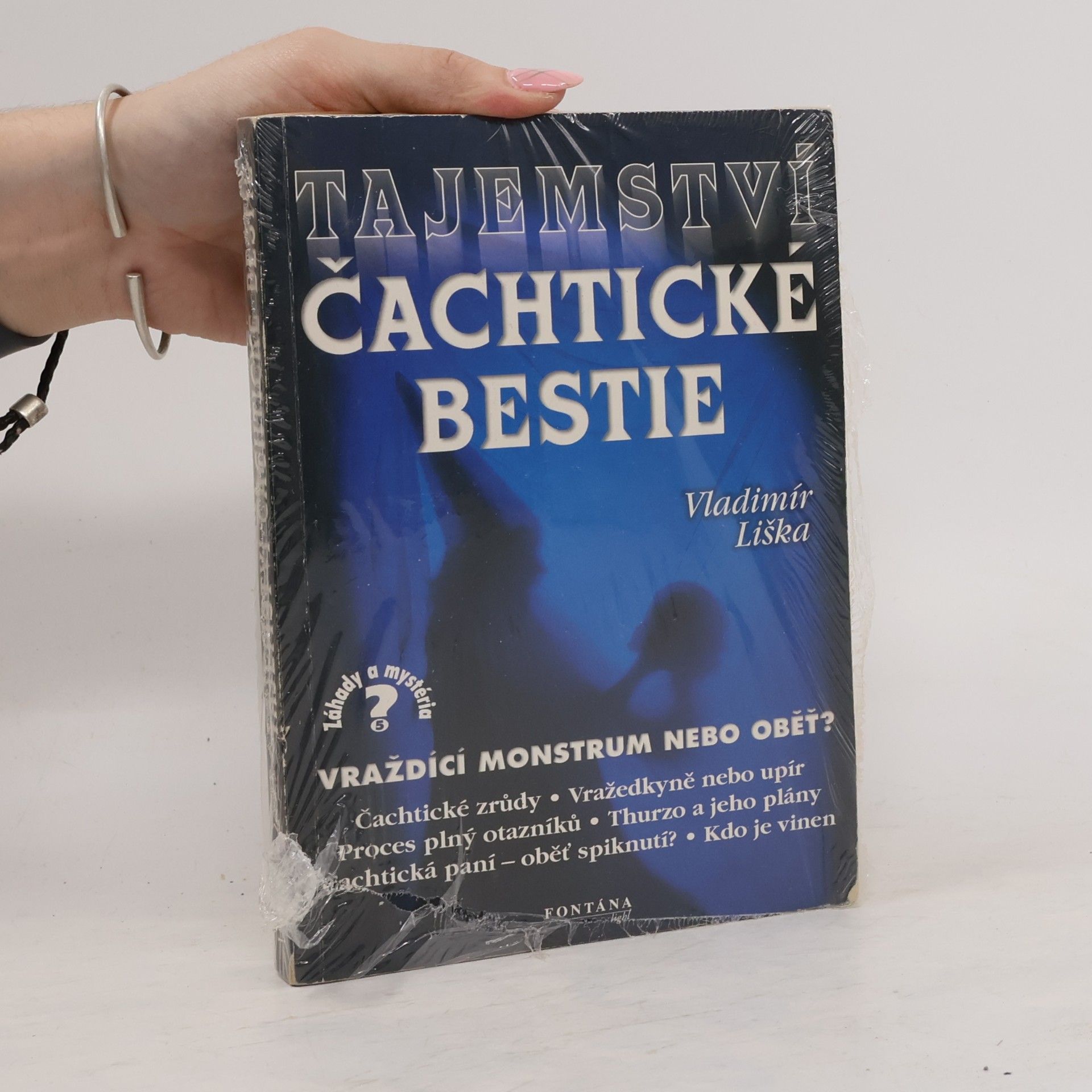 Vladimír Liška Tajemství čachtické bestie: Vraždící monstrum nebo oběť?
