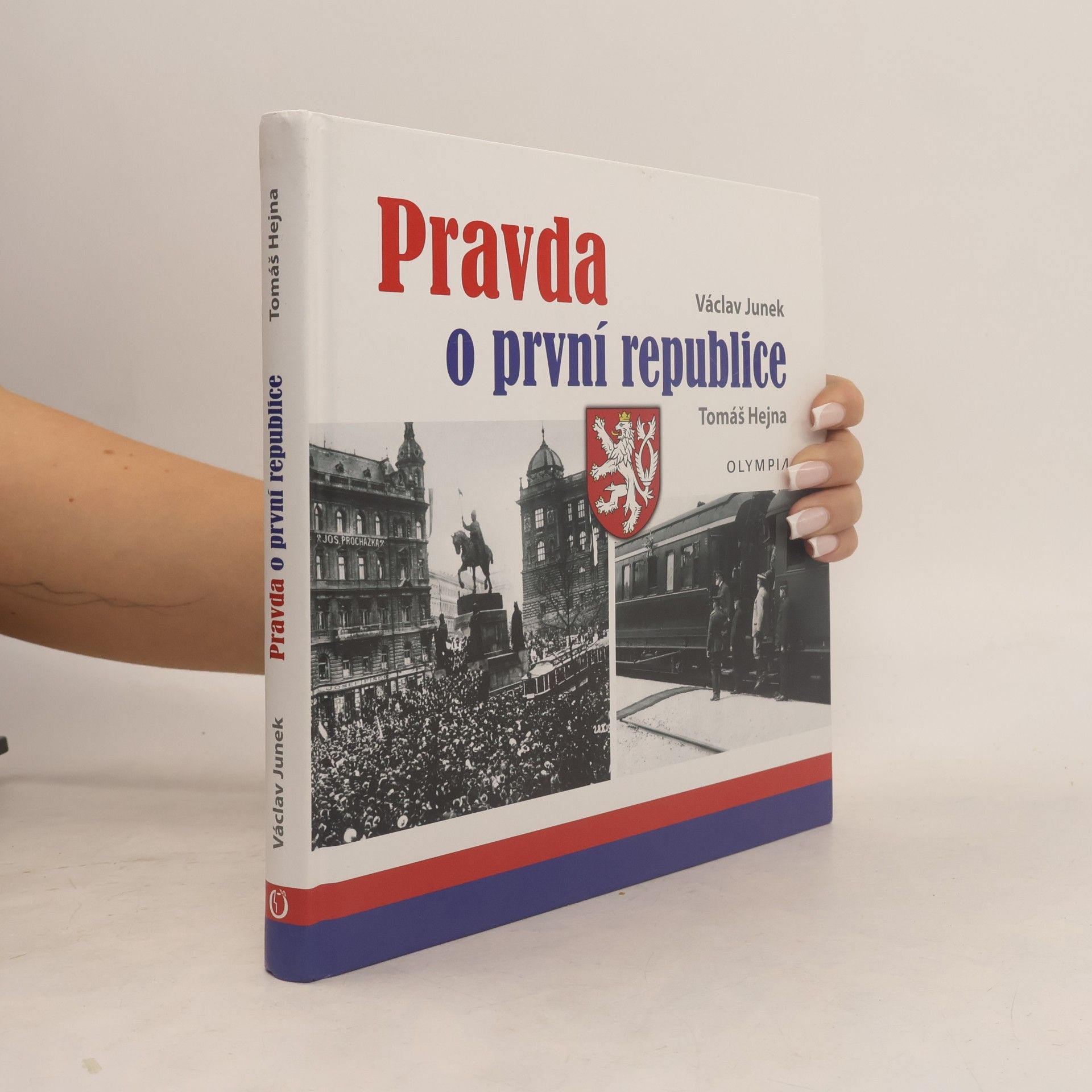 Tomáš Hejna Pravda o první republice