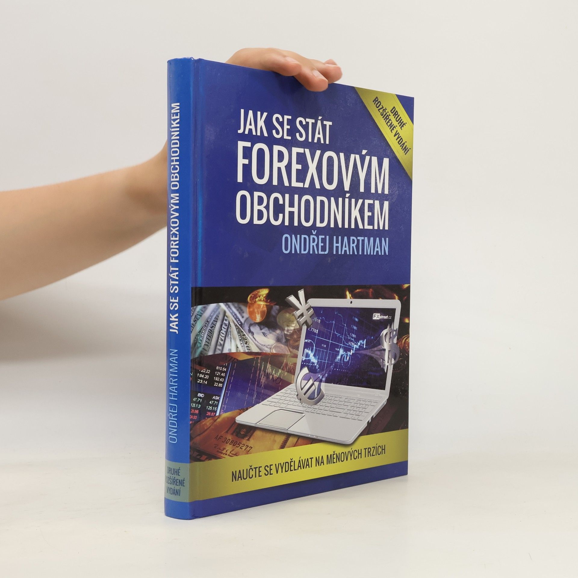 Ondřej Hartman Jak se stát forexovým obchodníkem