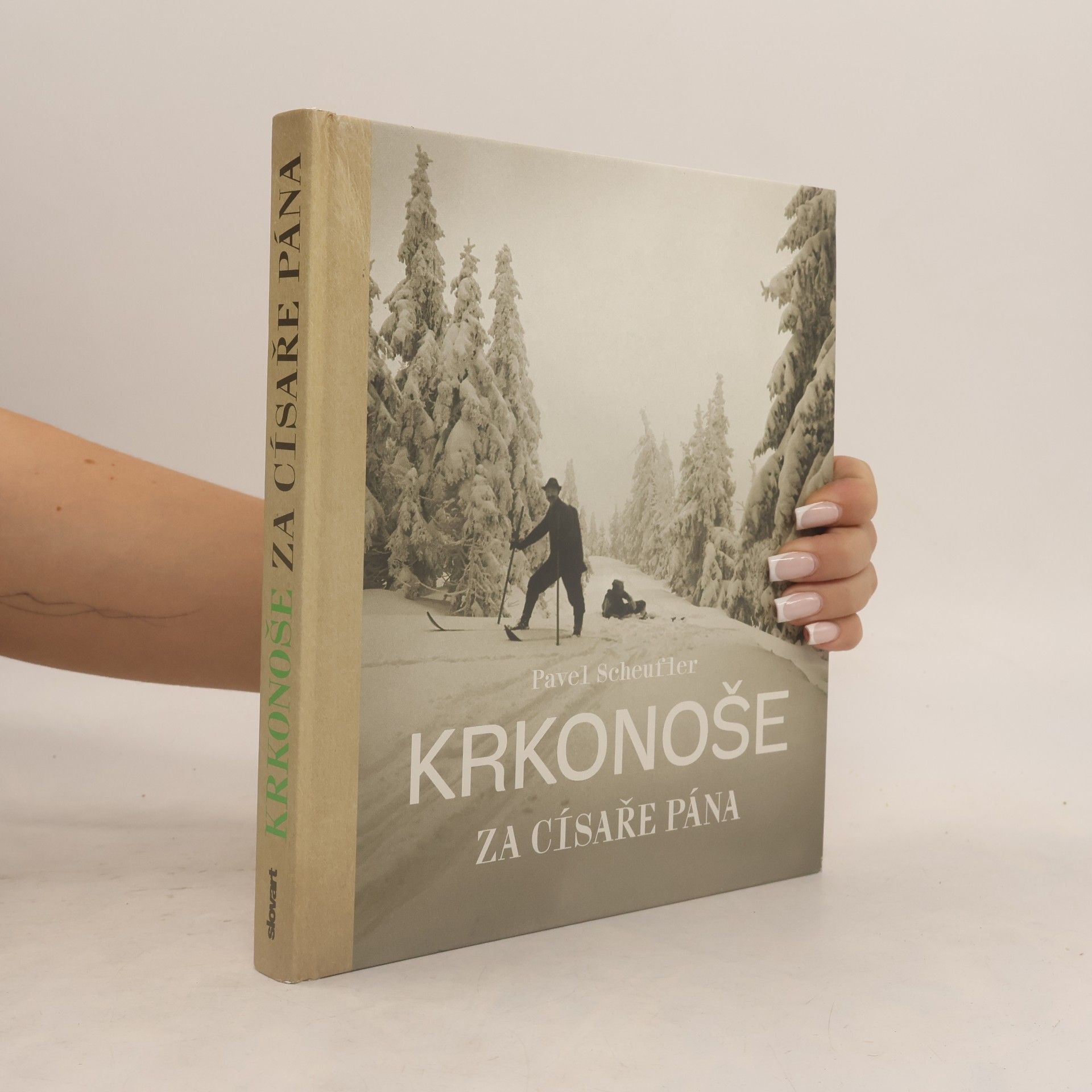 Pavel Scheufler Krkonoše za císaře pána