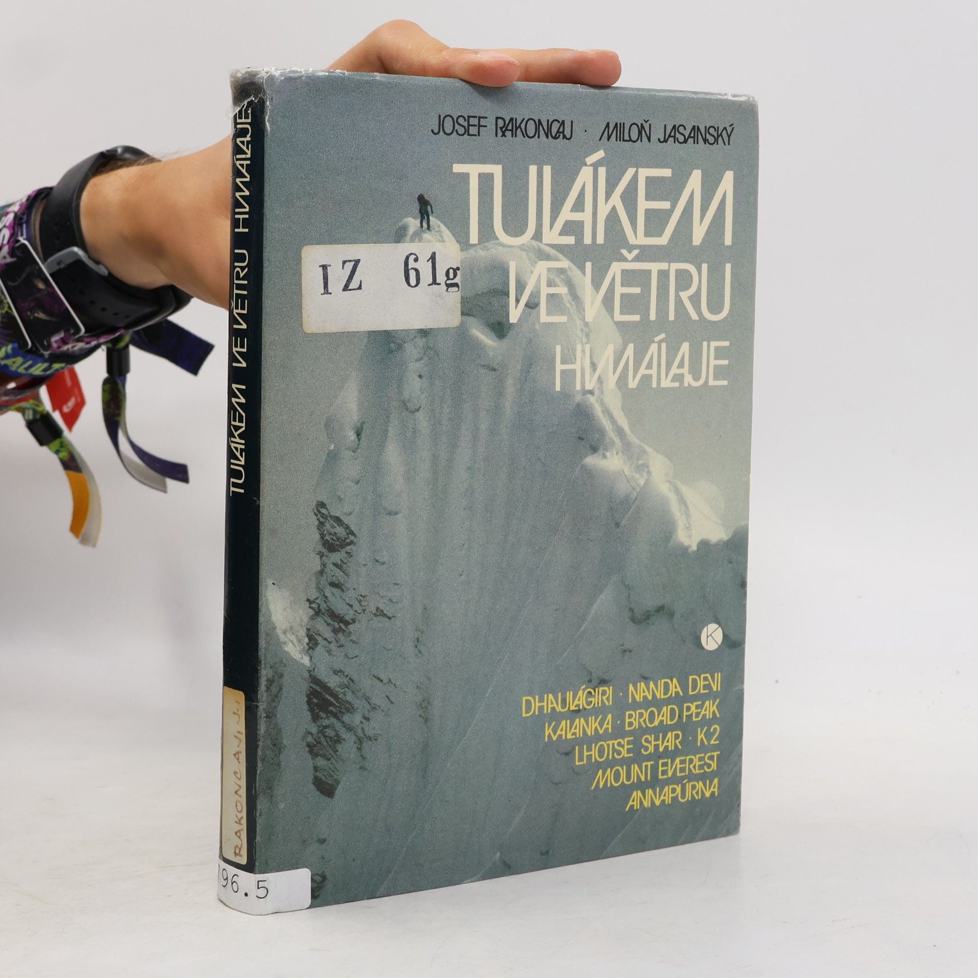 Josef Rakoncaj Tulákem ve větru. Himaláje