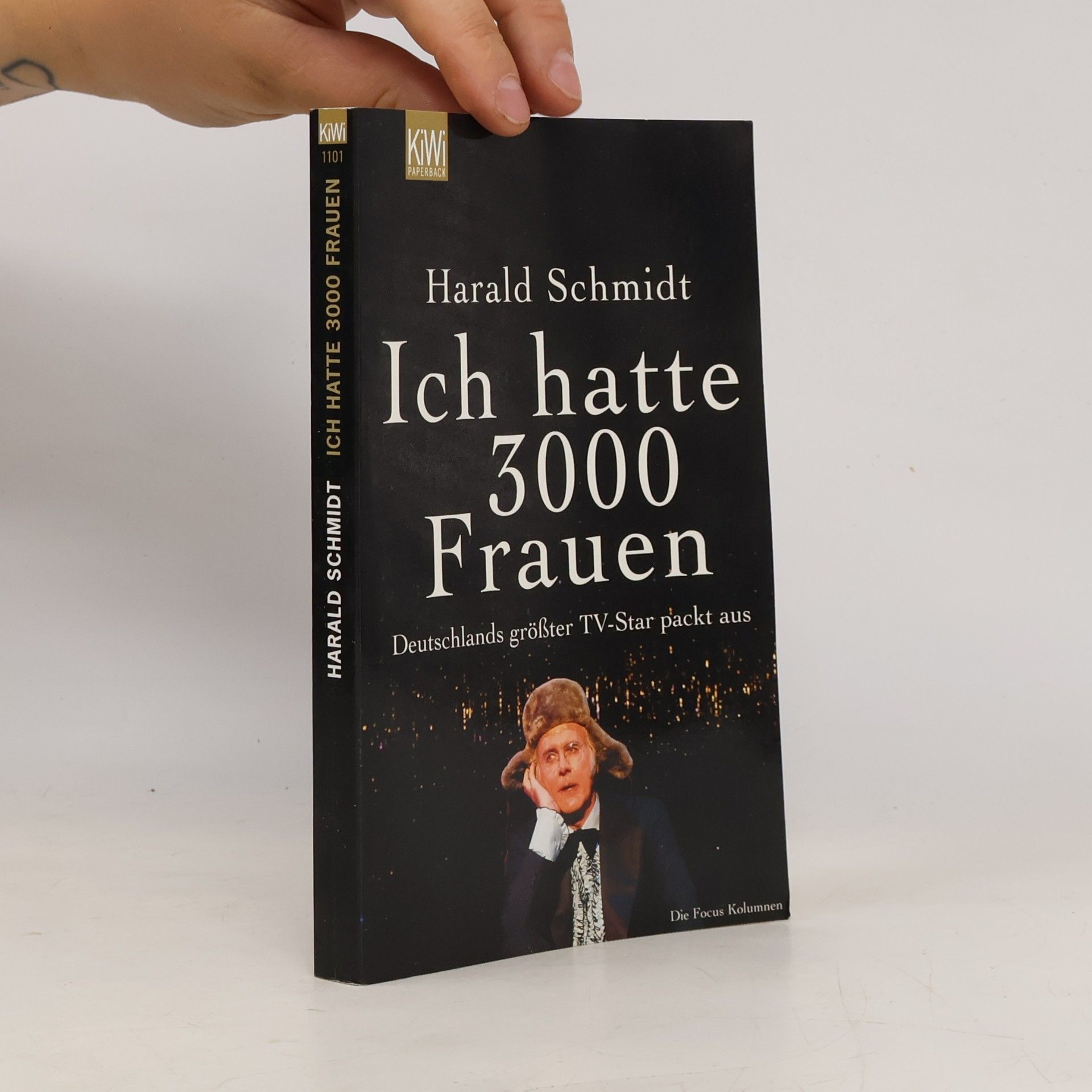 Harald Schmidt Ich hatte 3000 Frauen