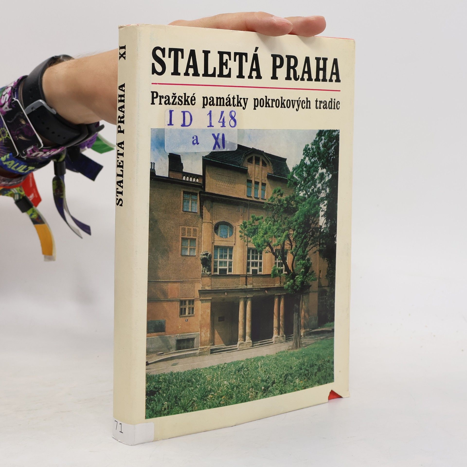 Dr. Eva Šádová Staletá Praha XI: Pražské památky pokrokových tradic