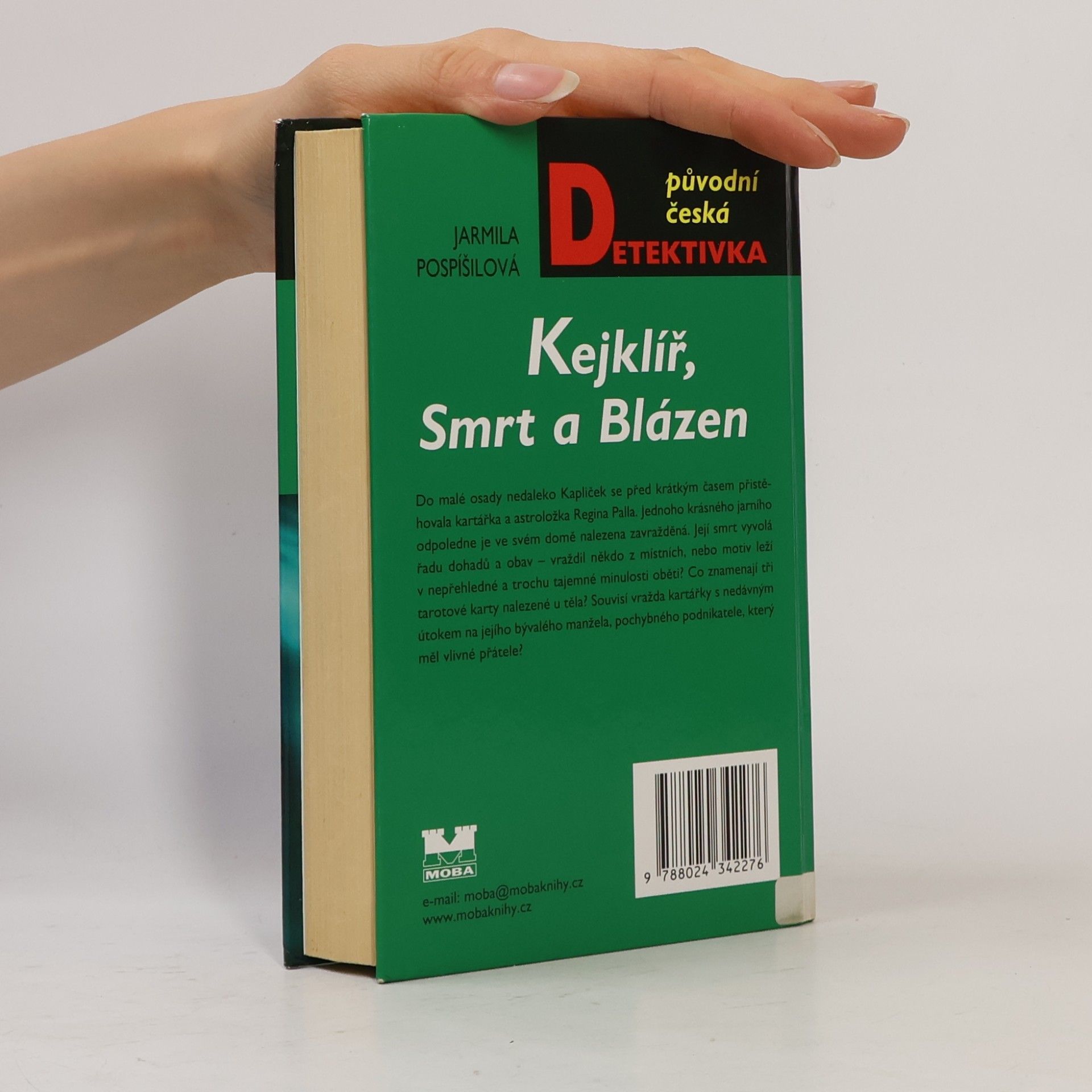 Jarmila Pospíšilová Kejklíř, Smrt a Blázen
