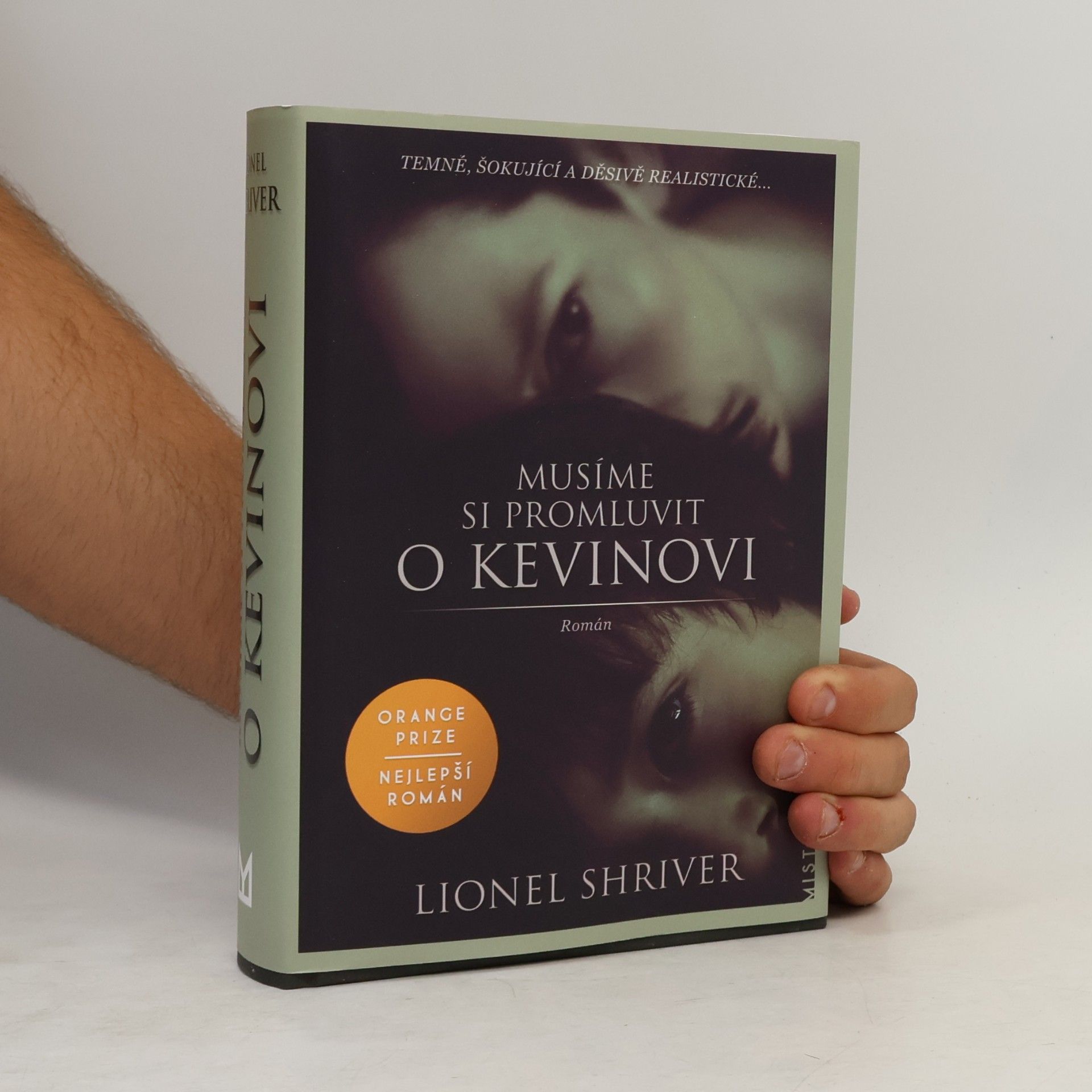 Lionel Shriver Musíme si promluvit o Kevinovi